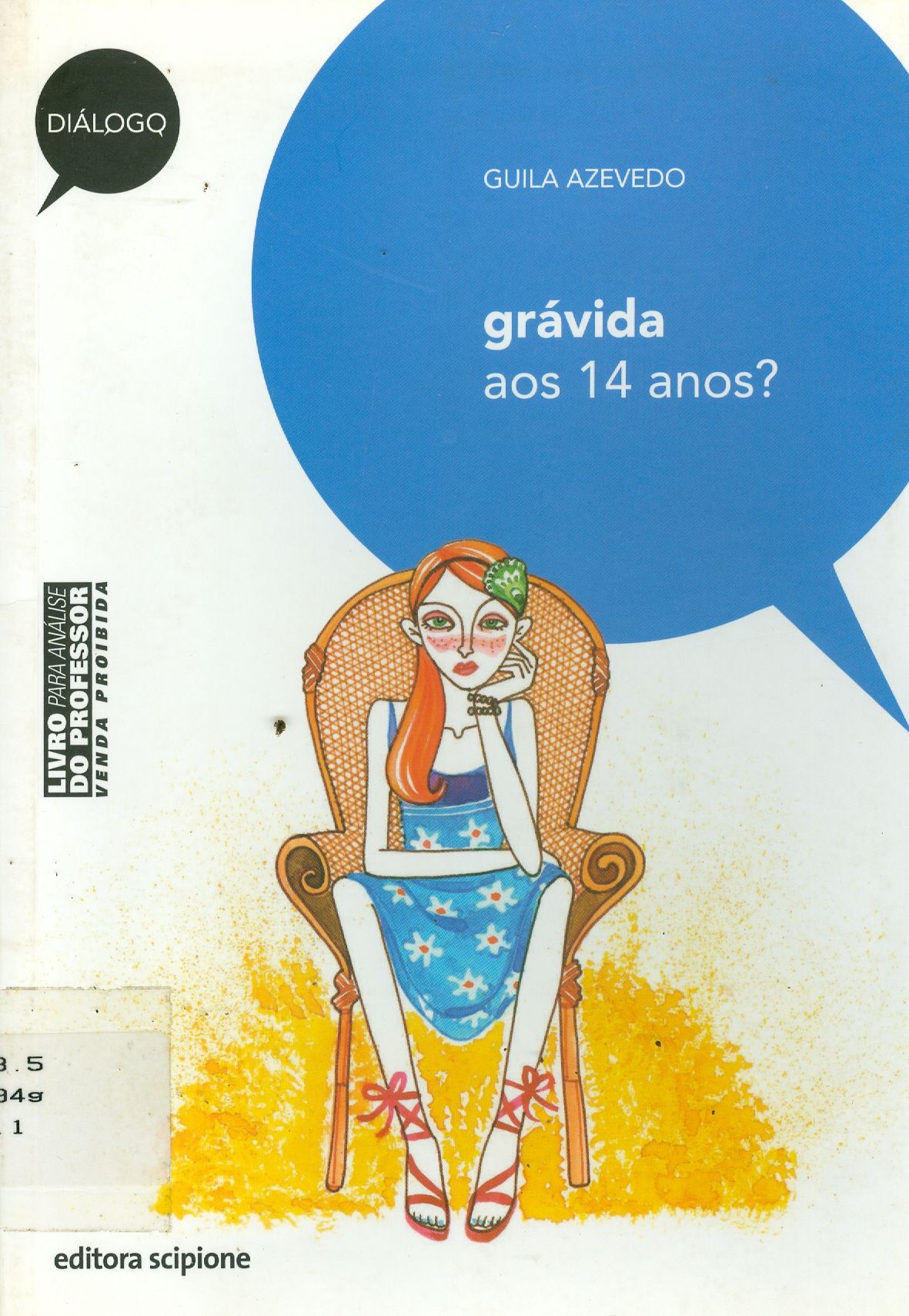 GRÁVIDA AOS 14 ANOS?