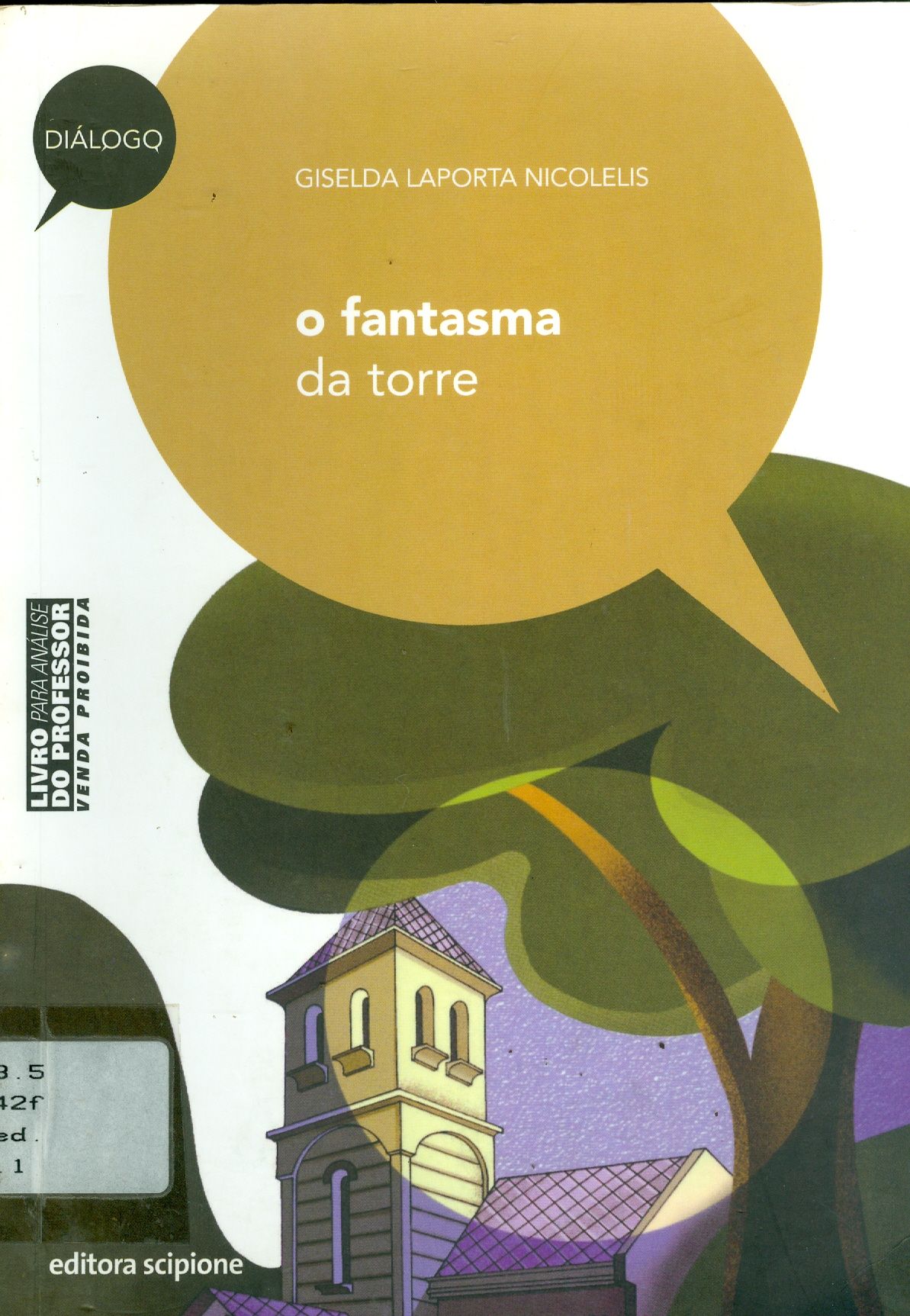 FANTASMA DA TORRE, O