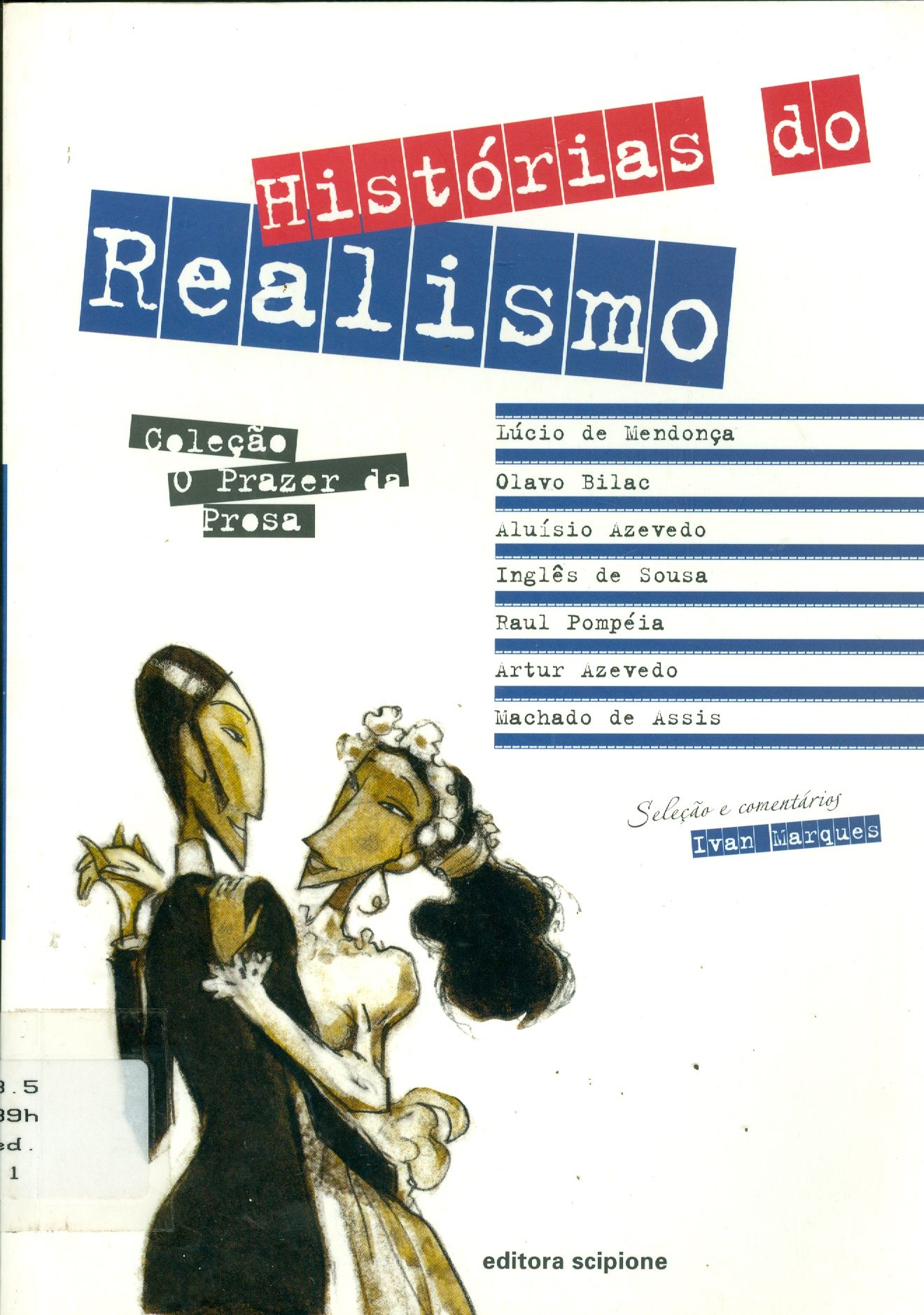 HISTÓRIAS DO REALISMO