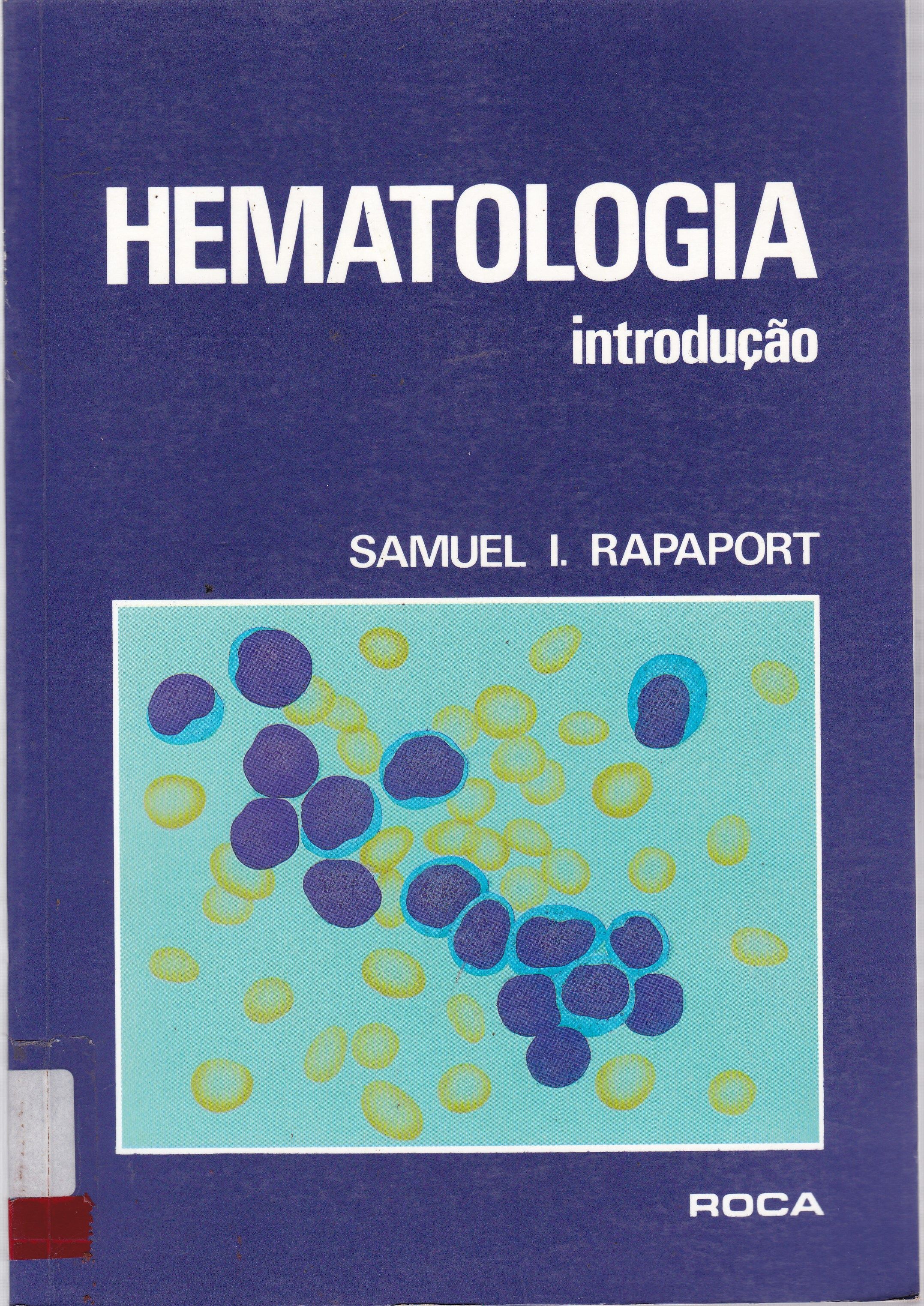 HEMATOLOGIA : INTRODUÇÃO