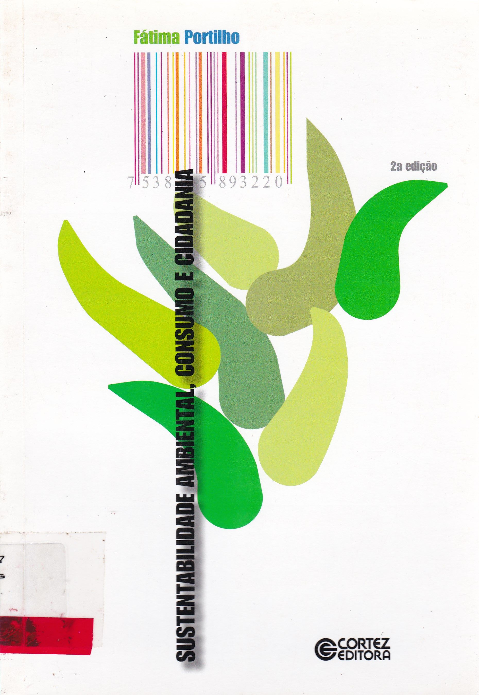 SUSTENTABILIDADE AMBIENTAL, CONSUMO E CIDADANIA