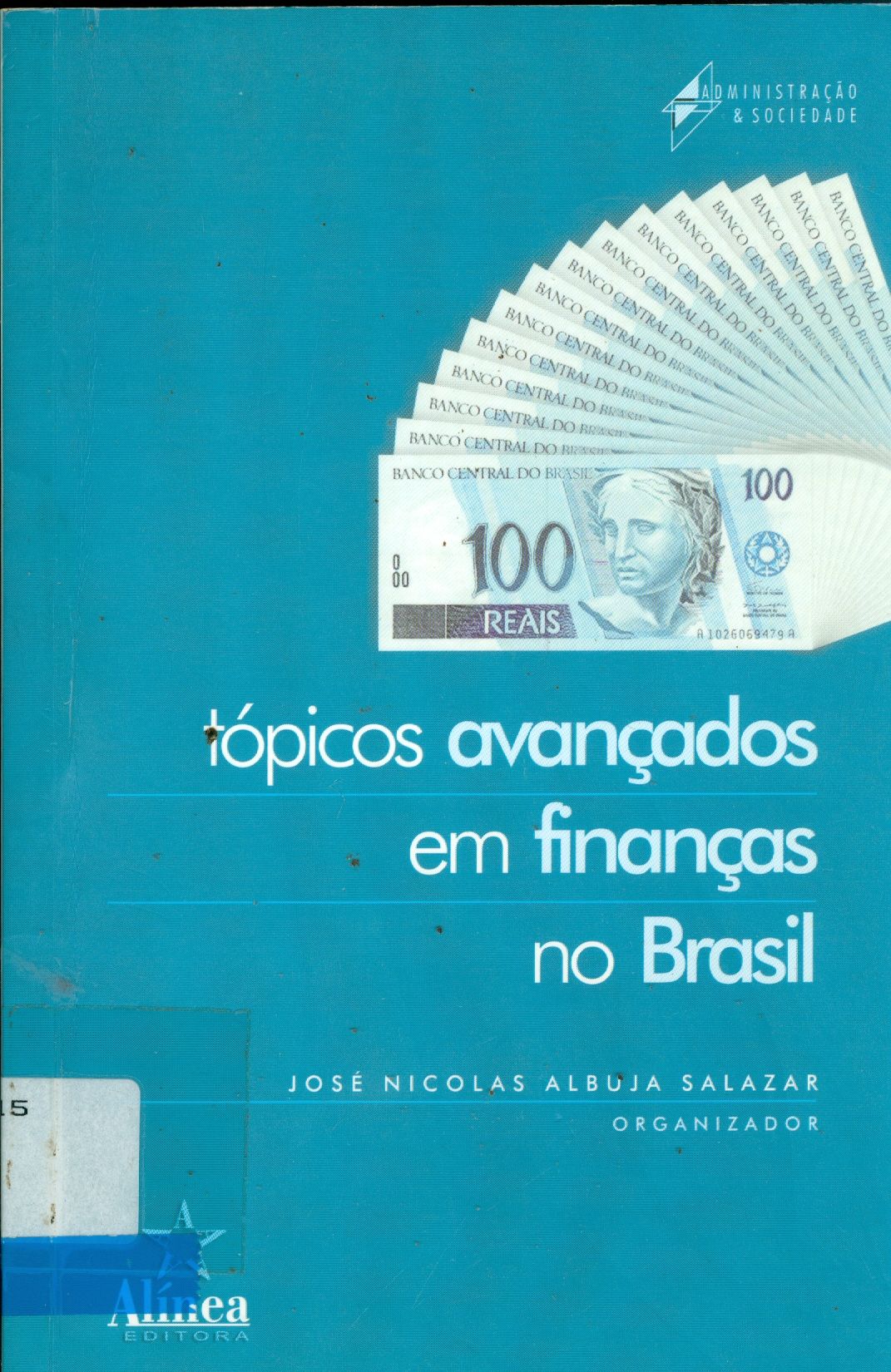 TÓPICOS AVANÇADOS EM FINANÇAS NO BRASIL