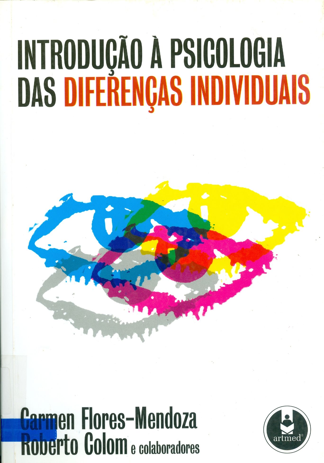 INTRODUÇÃO À PSICOLOGIA DAS DIFERENÇAS INDIVIDUAIS