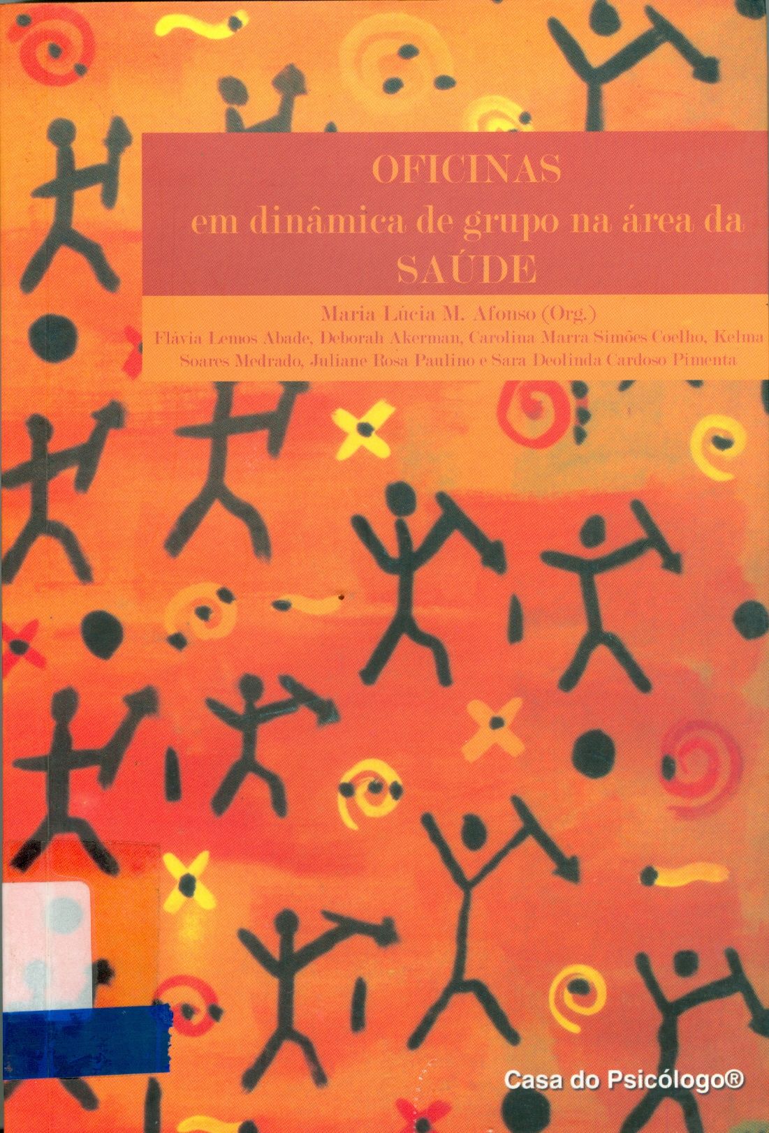 OFICINAS EM DINÂMICA DE GRUPO NA ÁREA DA SAÚDE