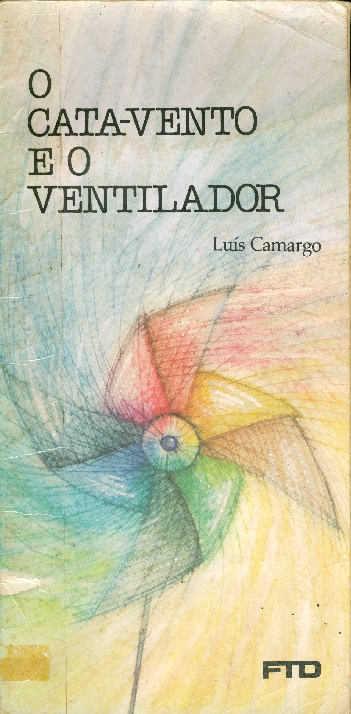O CATA-VENTO E O VENTILADOR