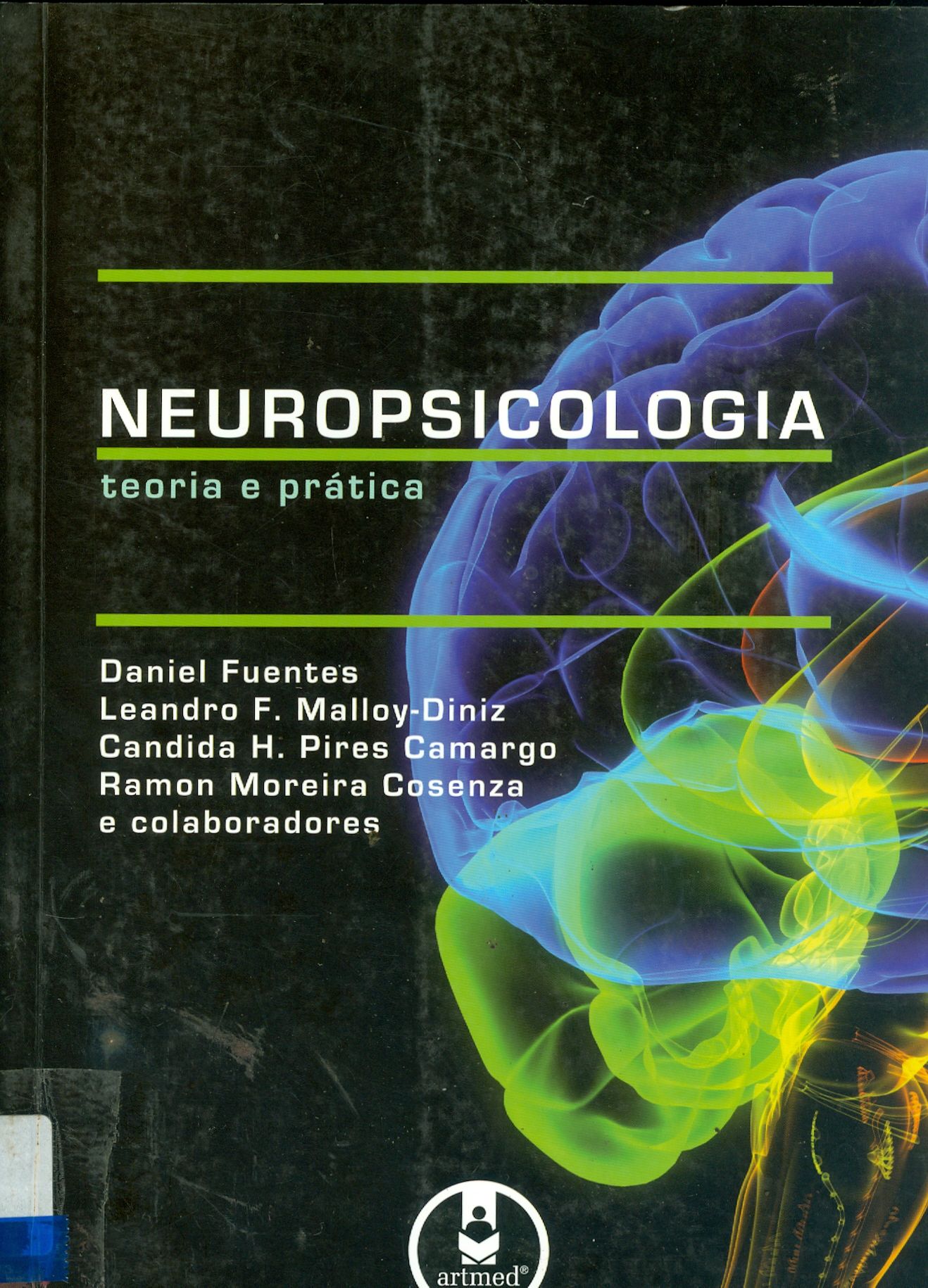 NEUROPSICOLOGIA : TEORIA E PRÁTICA