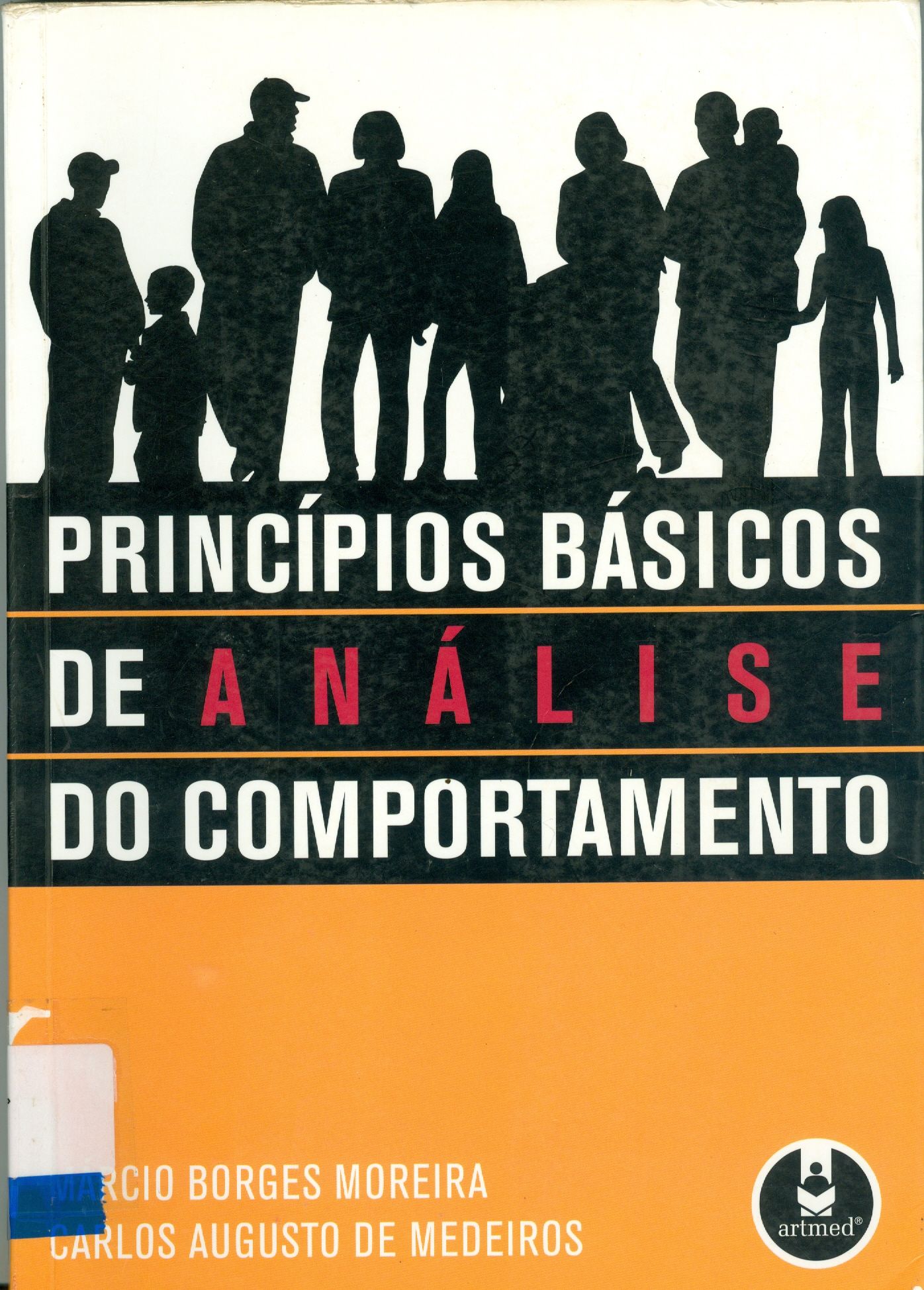 PRINCÍPIOS BÁSICOS DE ANÁLISE DO COMPORTAMENTO
