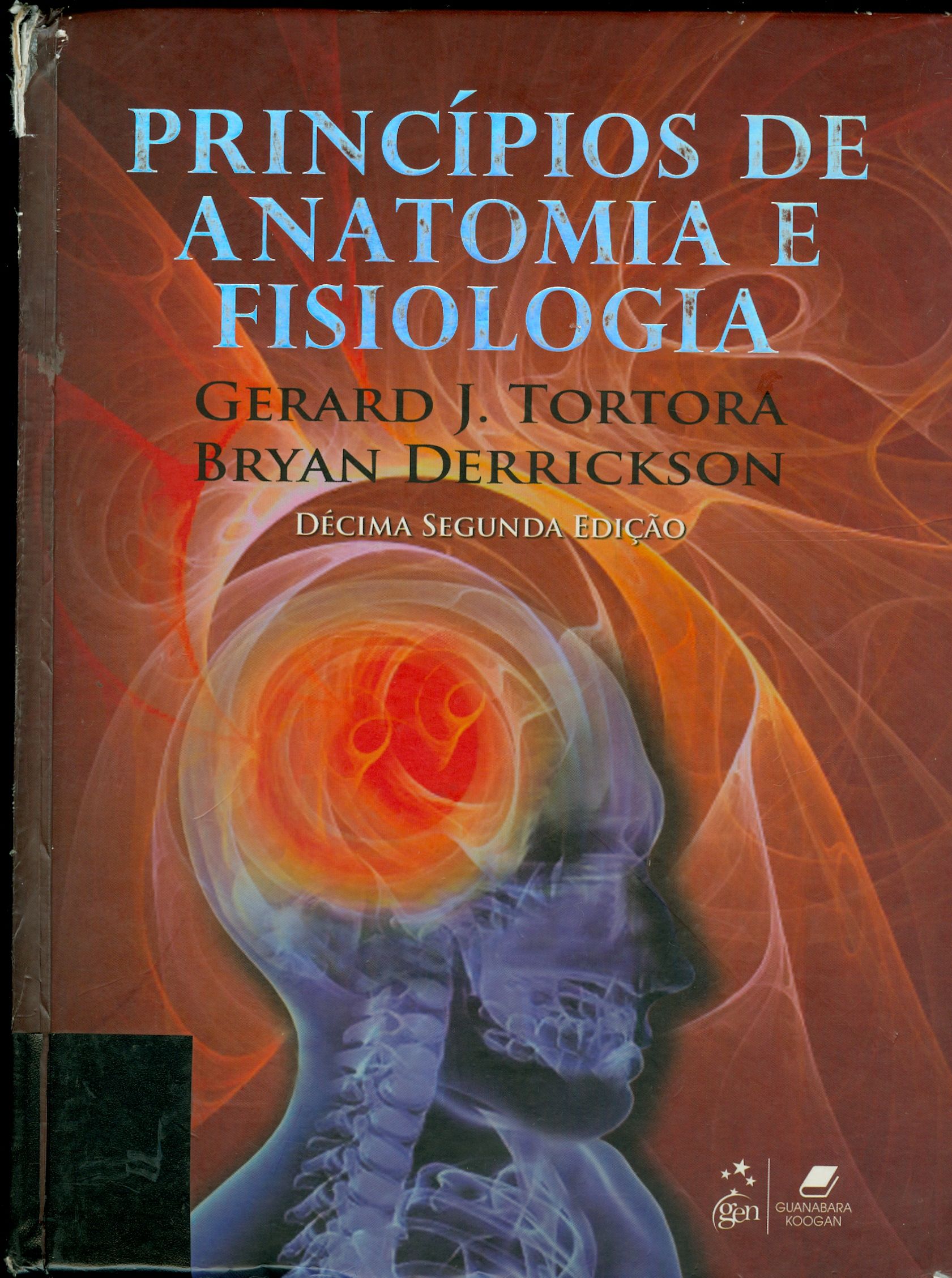 PRINCÍPIOS DE ANATOMIA E FISIOLOGIA