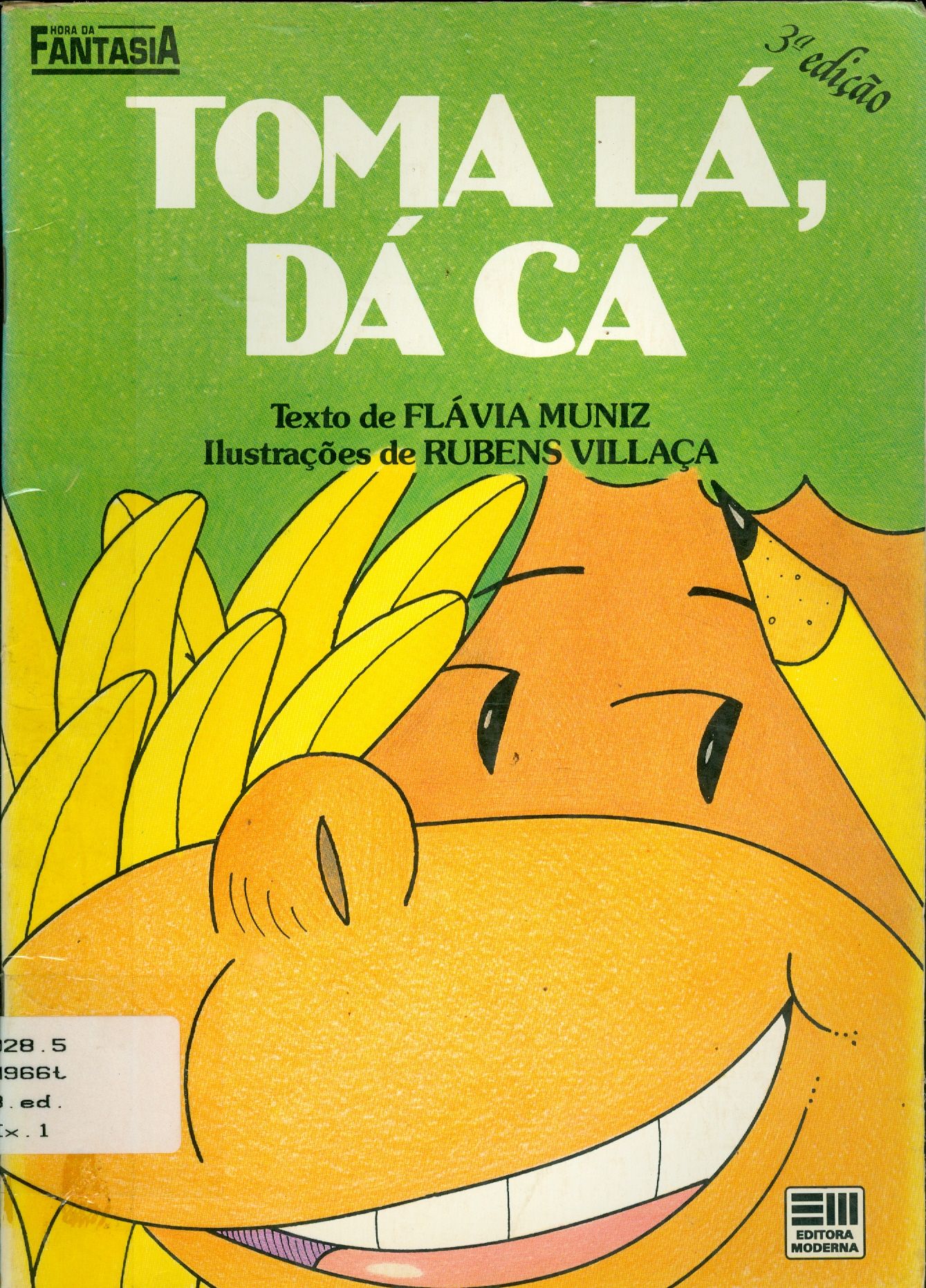 TOMA LÁ, DA CÁ