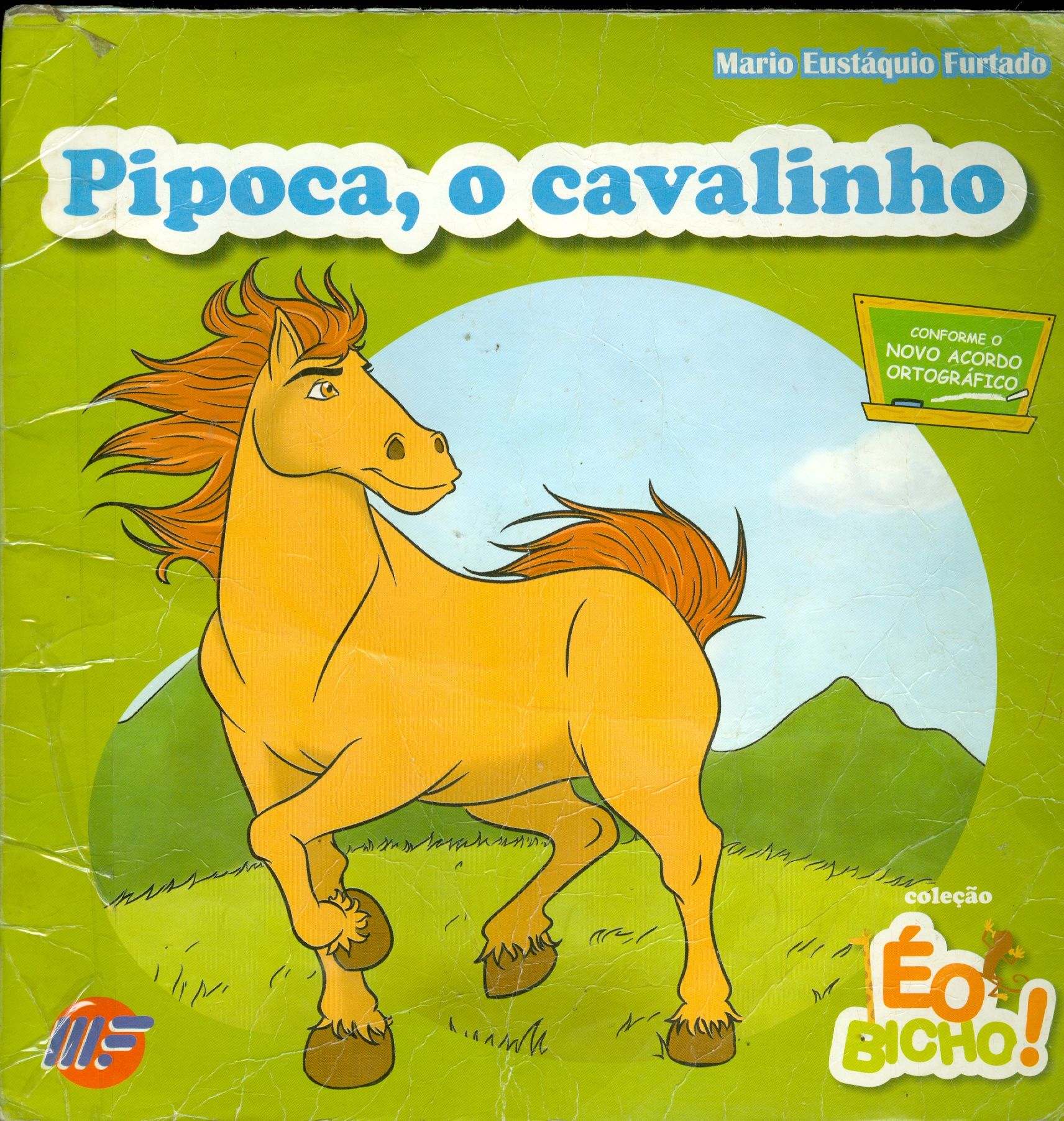 PIPOCA, O CAVALINHO