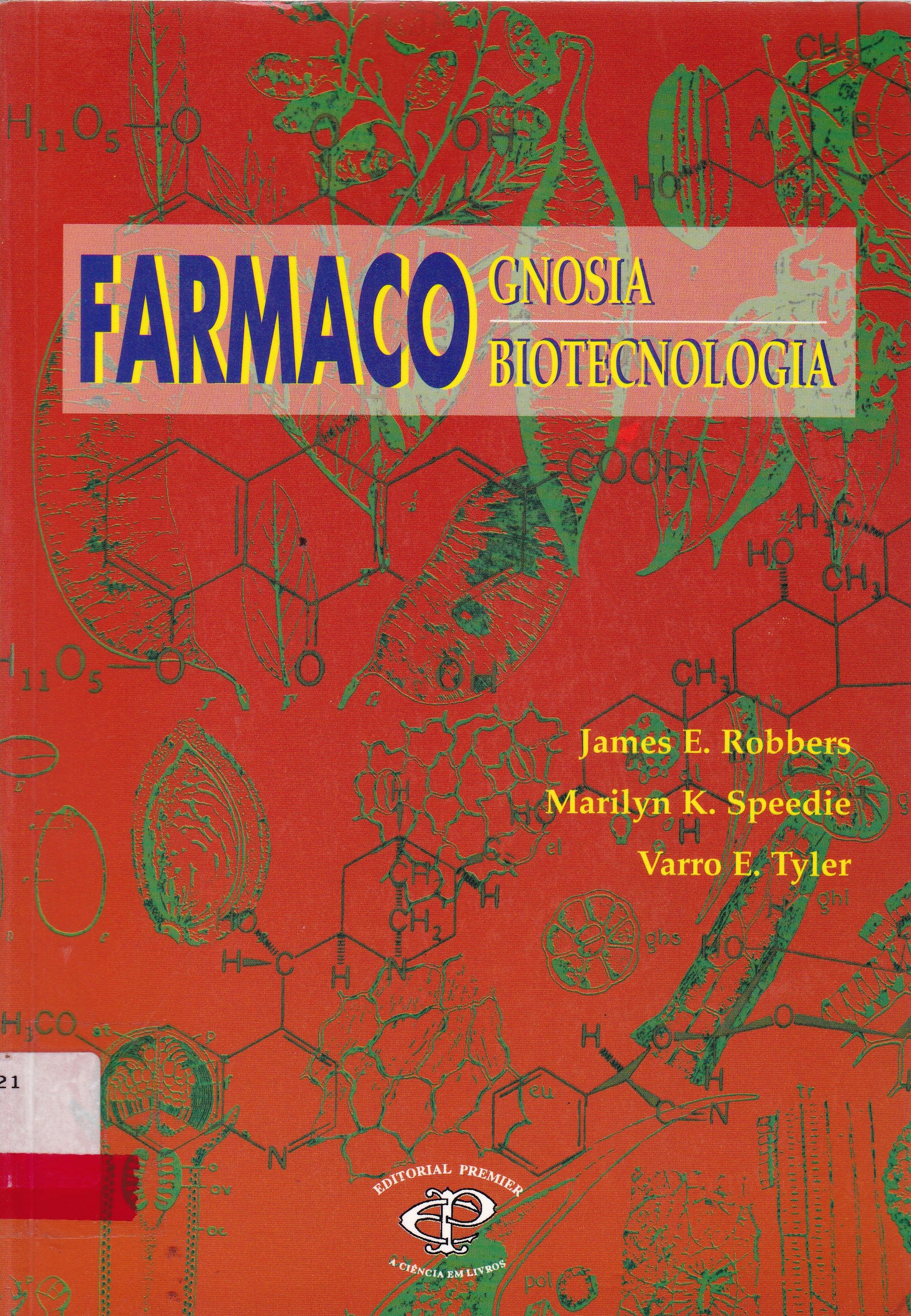 FARMACOGNOSIA E FARMACOBIOTECNOLOGIA