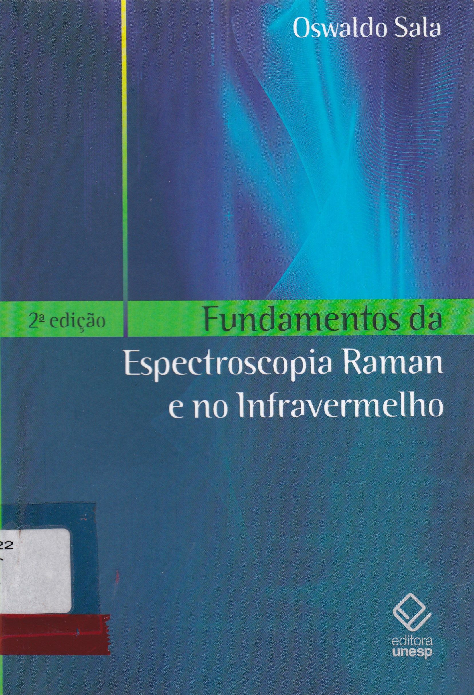 FUNDAMENTOS DA ESPECTROSCOPIA RAMAN E NO INFRAVERMELHO