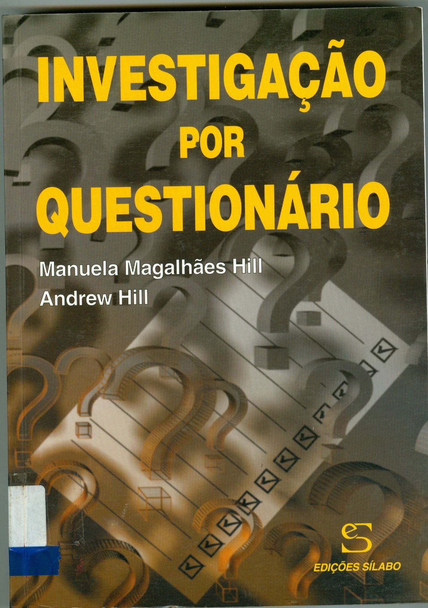 INVESTIGAÇÃO POR QUESTIONÁRIO