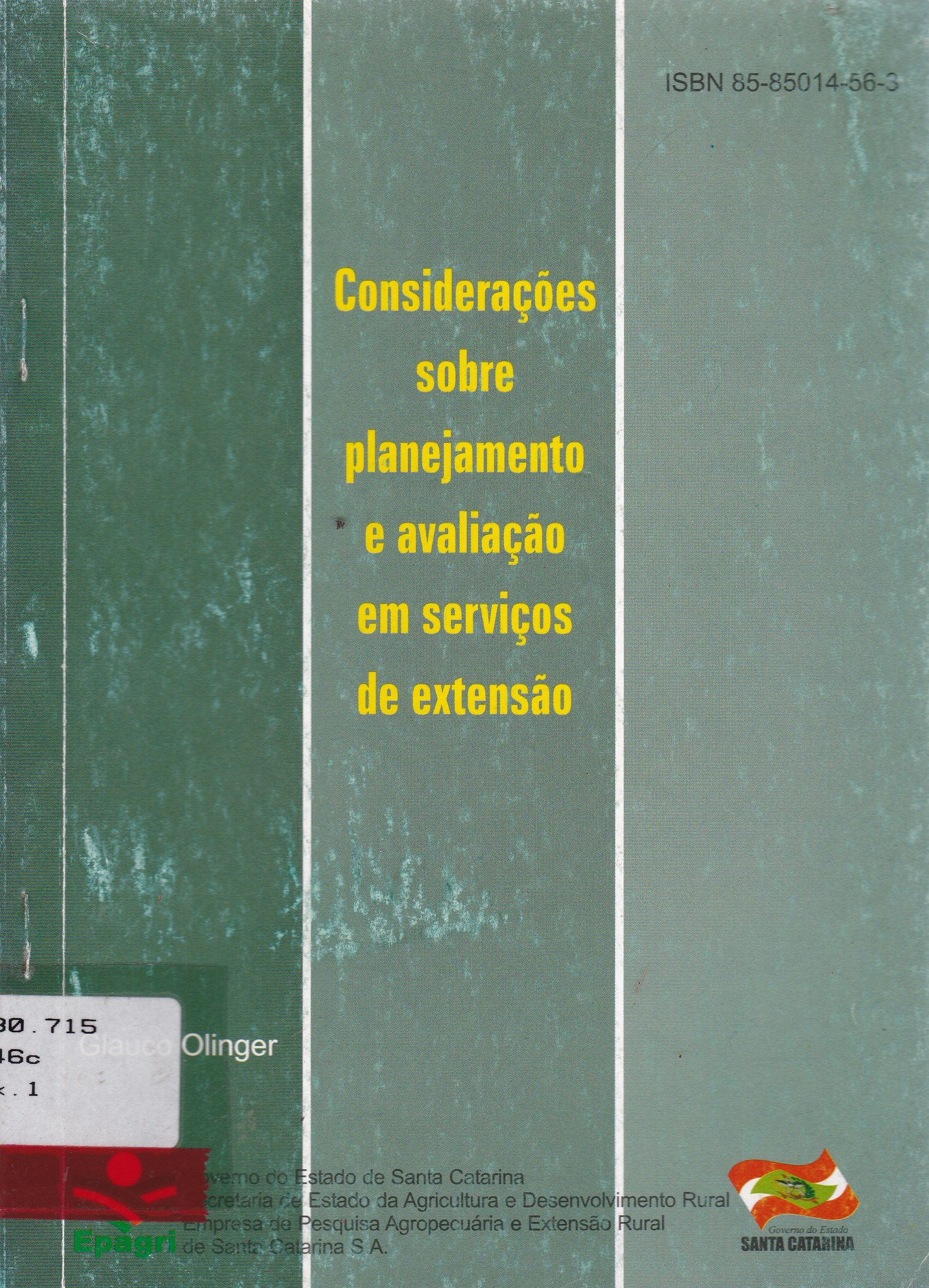 CONSIDERAÇÕES SOBRE PLANEJAMENTO E AVALIAÇÃO EM SERVIÇOS DE EXTENSÃO