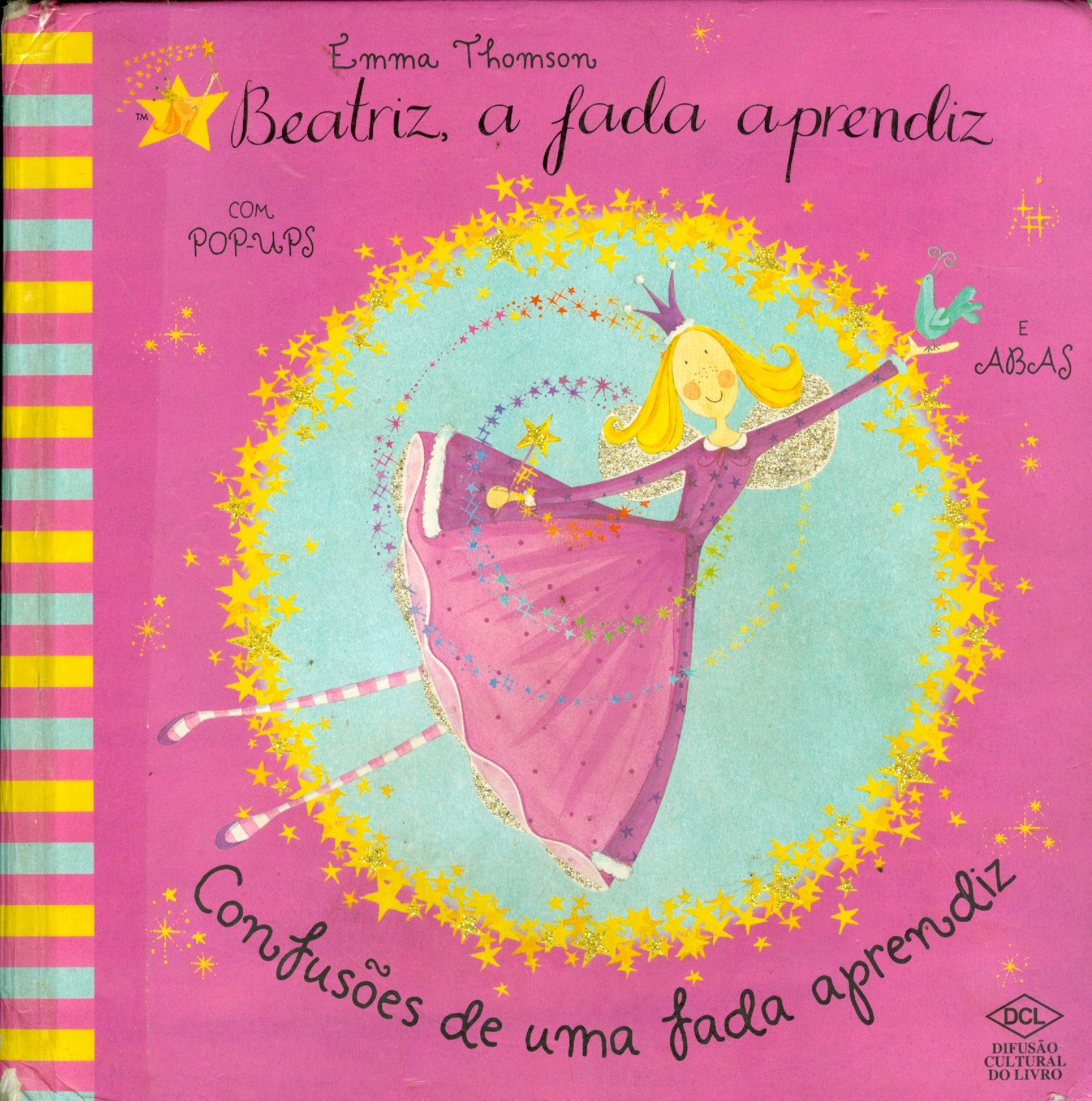 BEATRIZ, A FADA APRENDIZ : CONFUSÕES DE UMA FADA APRENDIZ