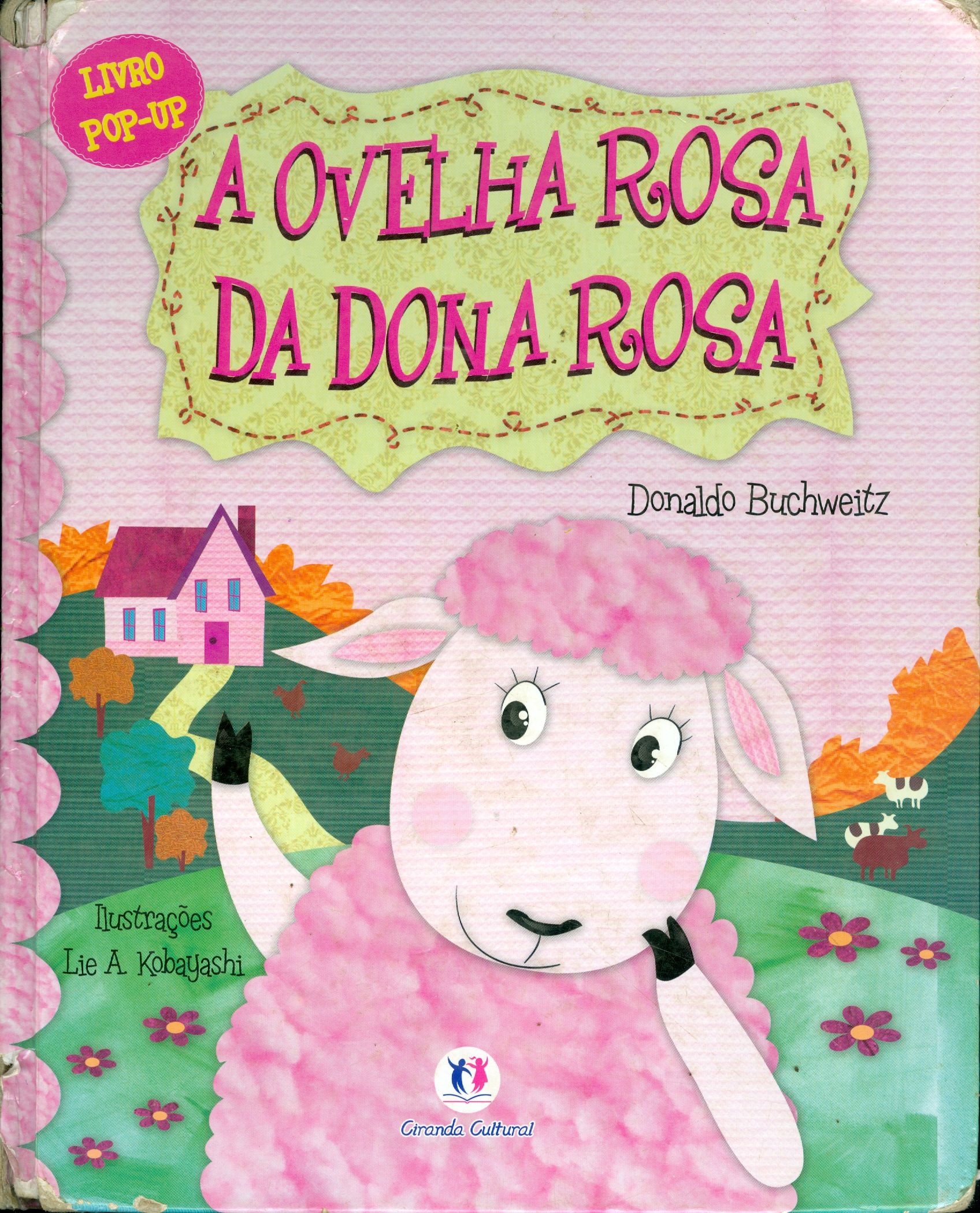 OVELHA ROSA DA DONA ROSA, A