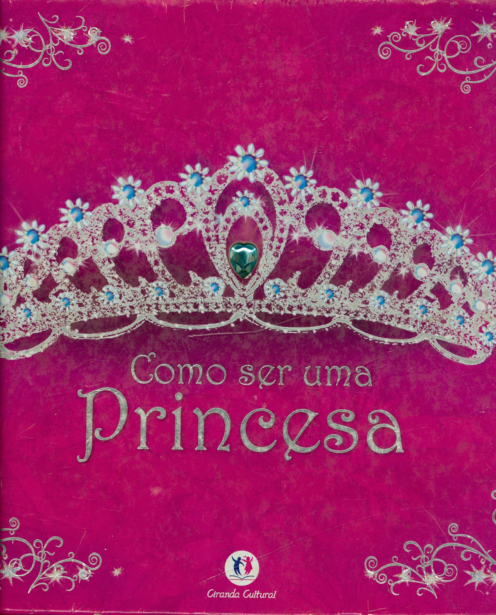 COMO SER UMA PRINCESA