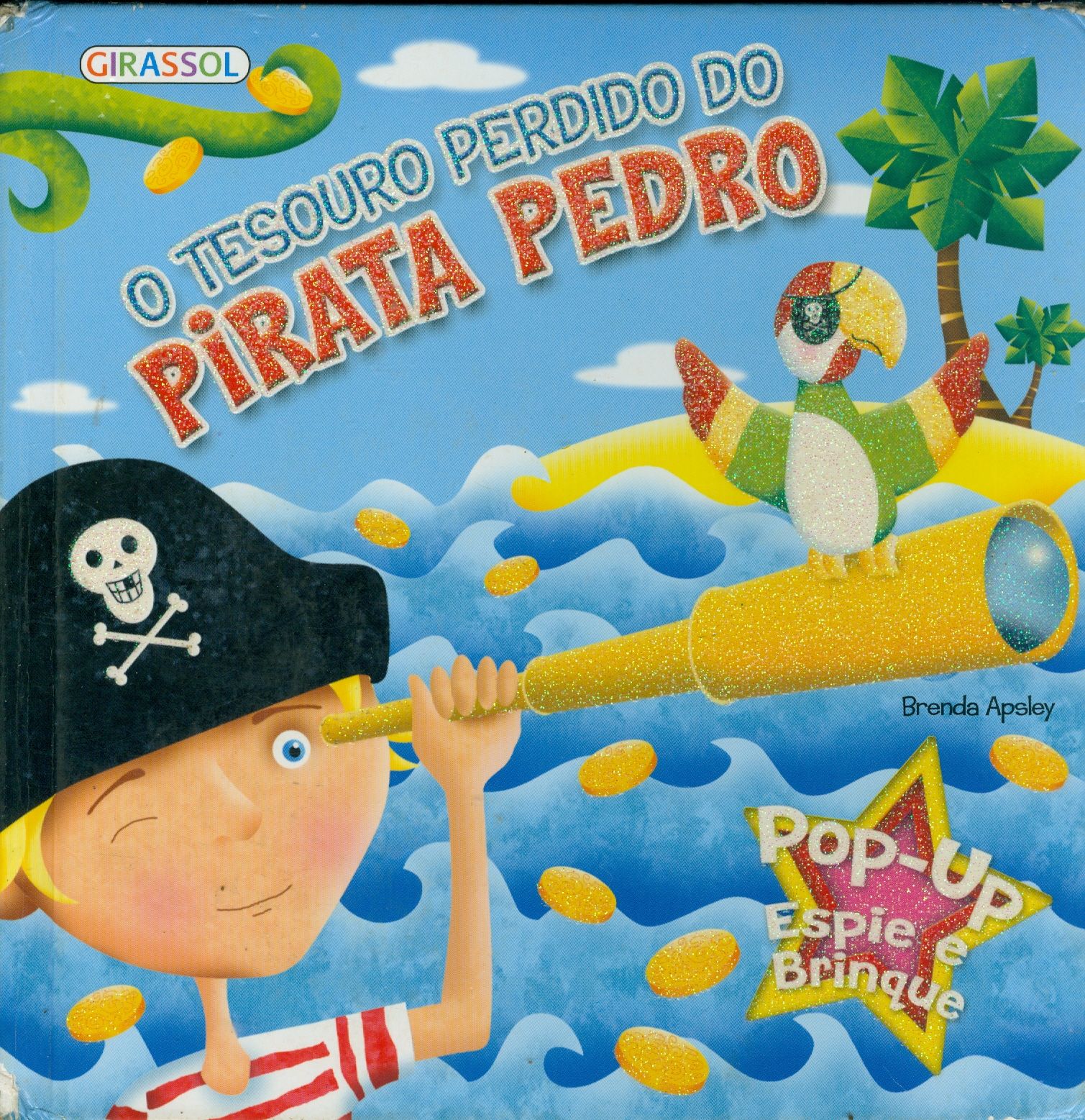 TESOURO PERDIDO DO PIRATA PEDRO, O