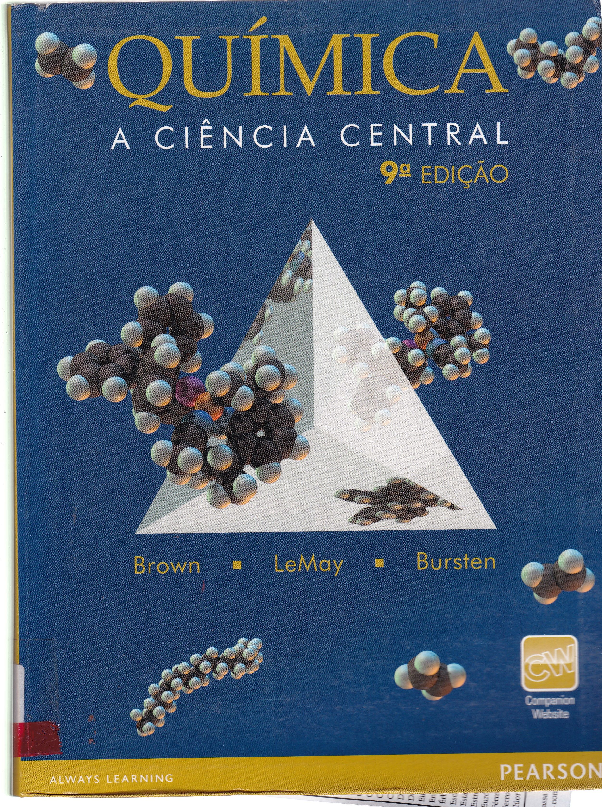 QUÍMICA : A CIÊNCIA CENTRAL