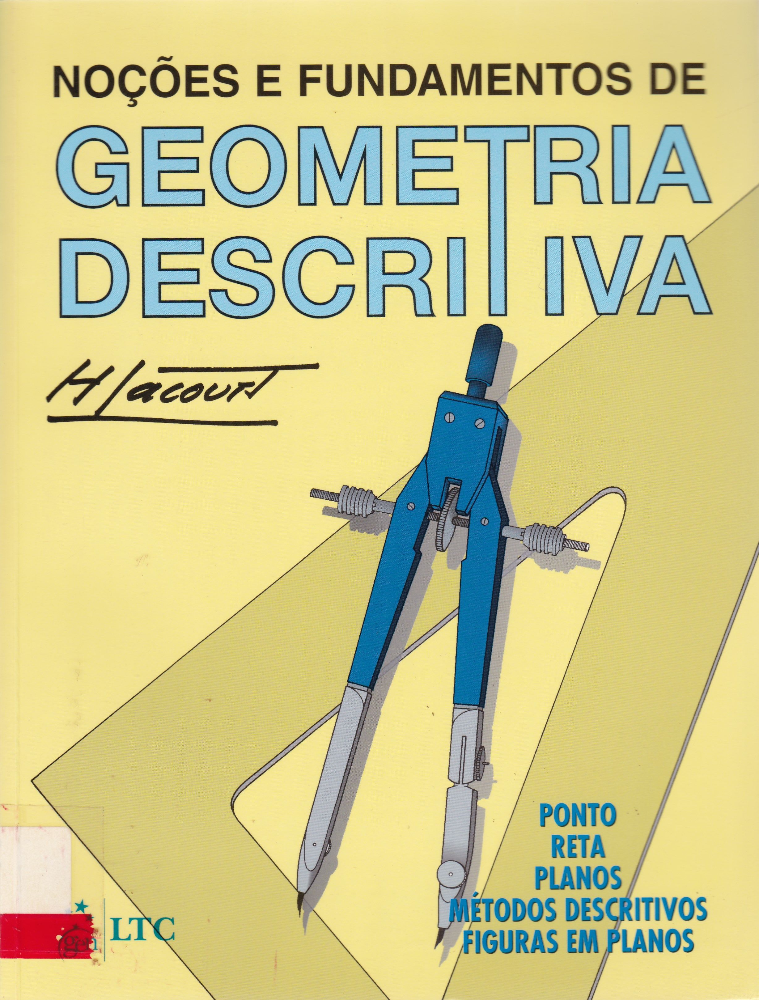 NOÇÕES E FUNDAMENTOS DE GEOMETRIA DESCRITIVA