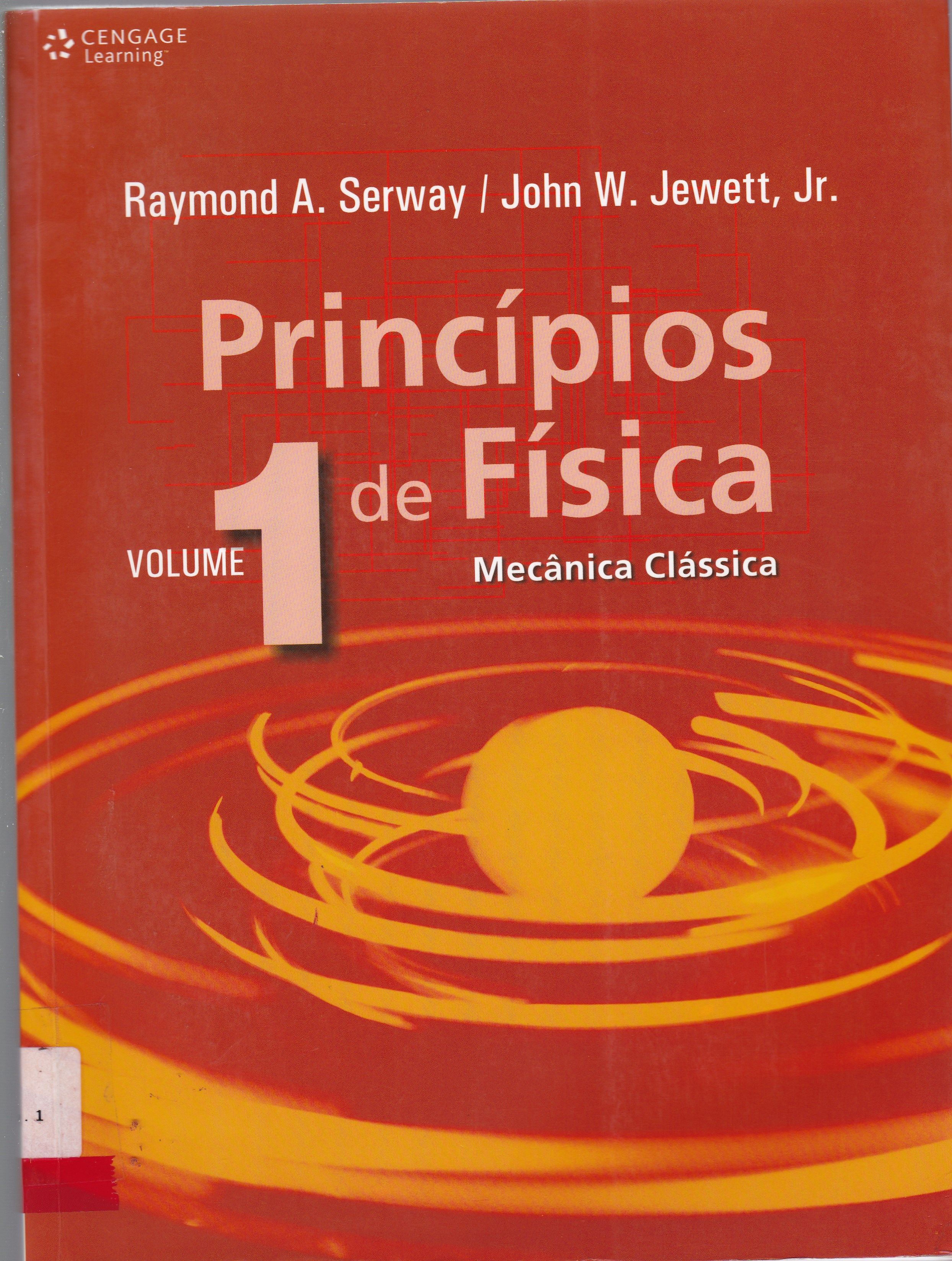 PRINCÍPIOS DE FÍSICA : MECÂNICA CLÁSSICA - V. 1