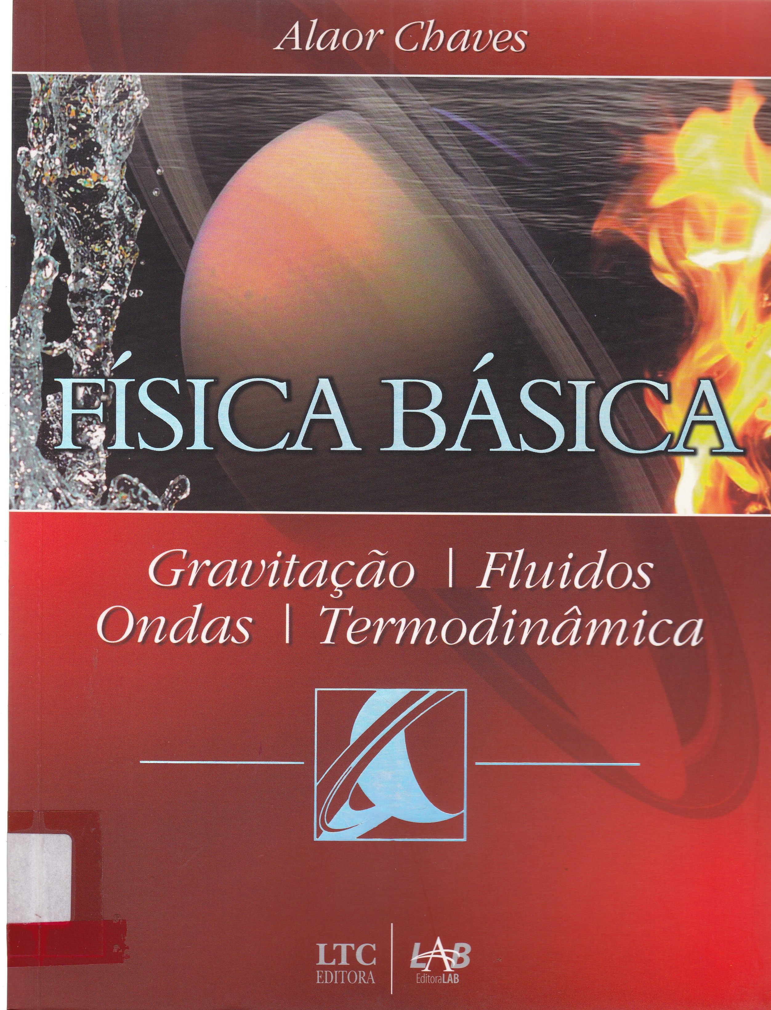 FÍSICA BÁSICA : GRAVITAÇÃO,  FLUIDOS, ONDAS, TERMODINÂMICA