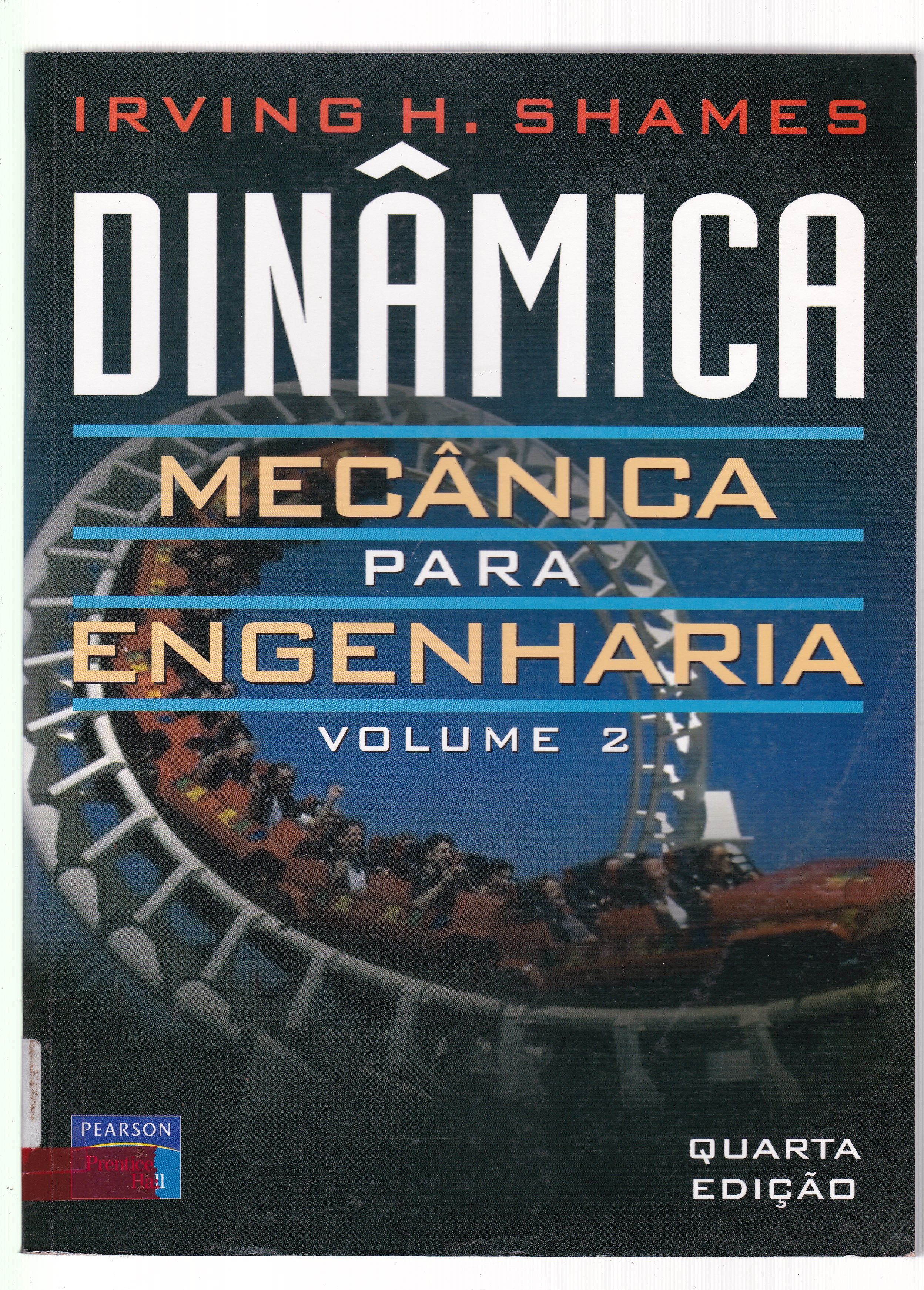 DINÂMICA : MECÂNICA PARA ENGENHARIA
