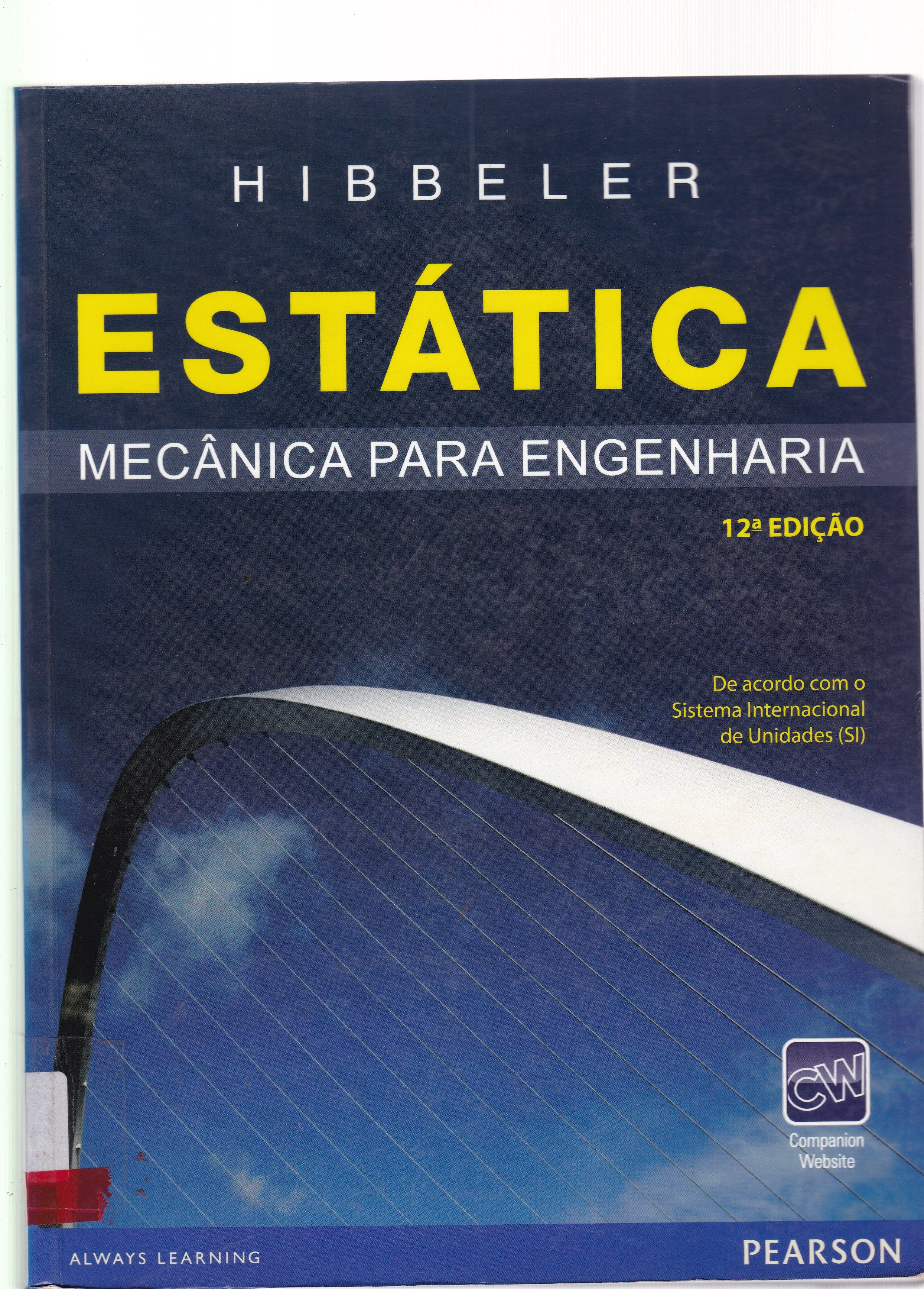ESTÁTICA : MECÂNICA PARA ENGENHARIA