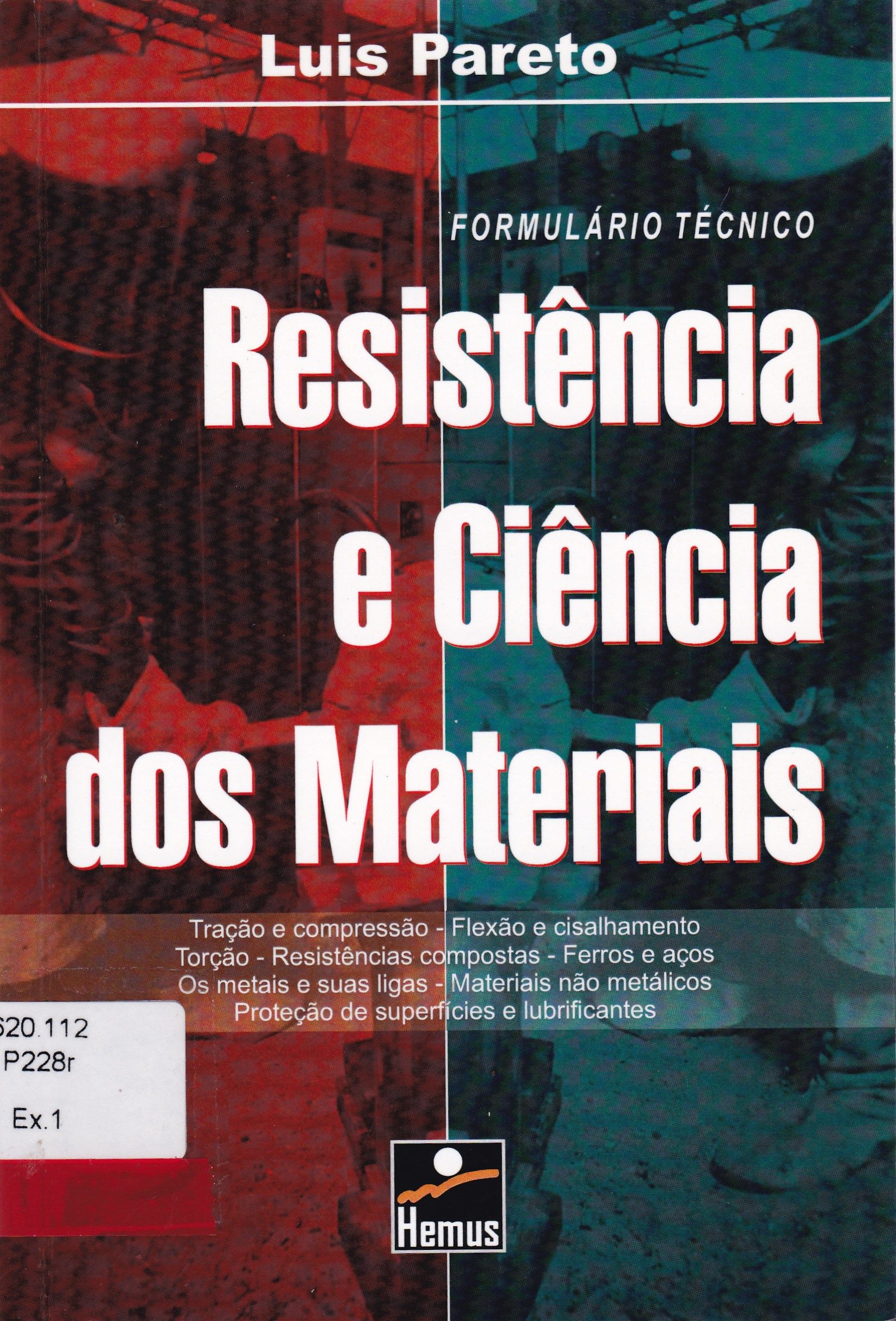 RESISTÊNCIA E CIÊNCIA DOS MATÉRIAIS : FORMULÁRIO TÉCNICO