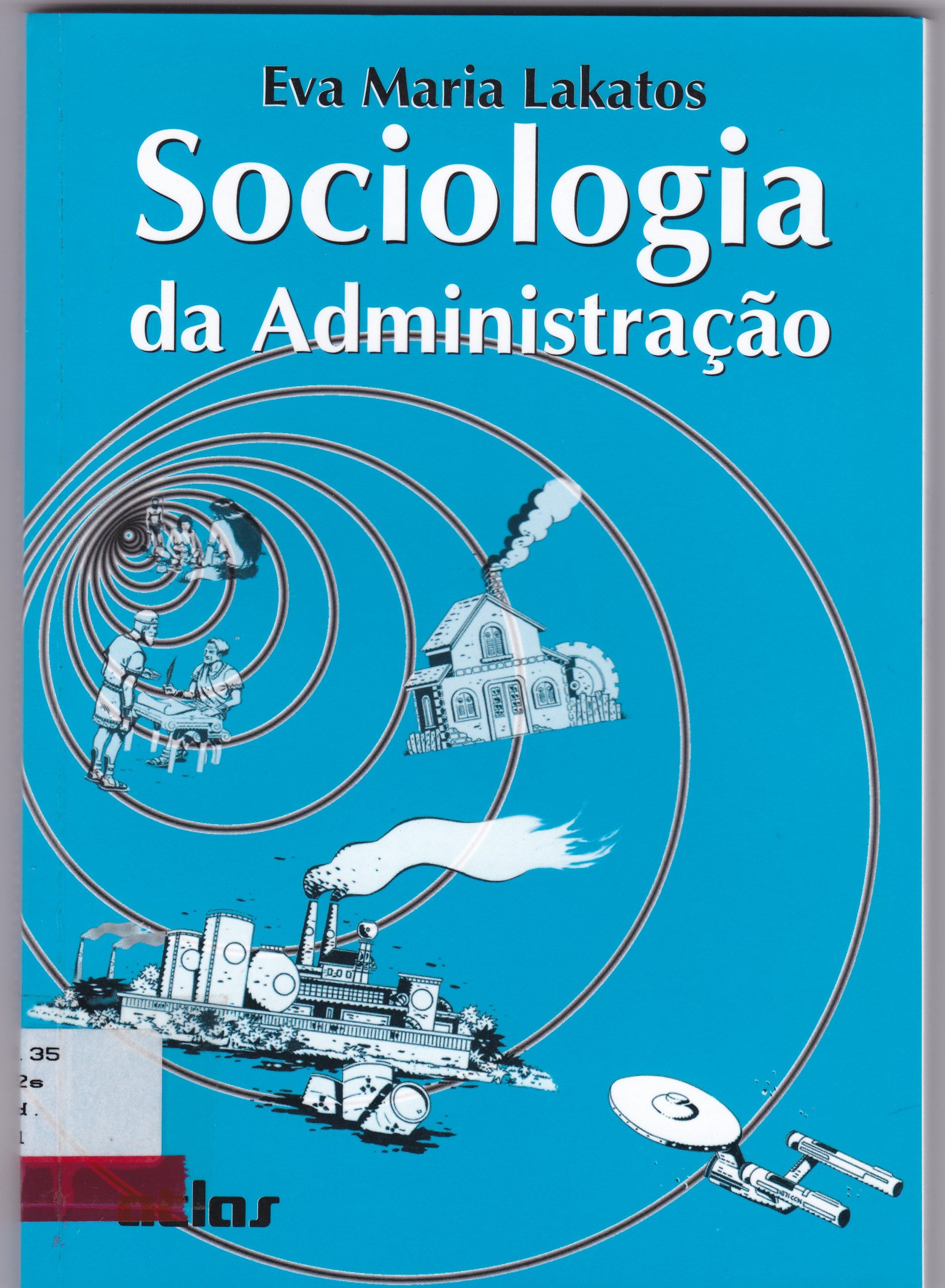 SOCIOLOGIA DA ADMINISTRAÇÃO