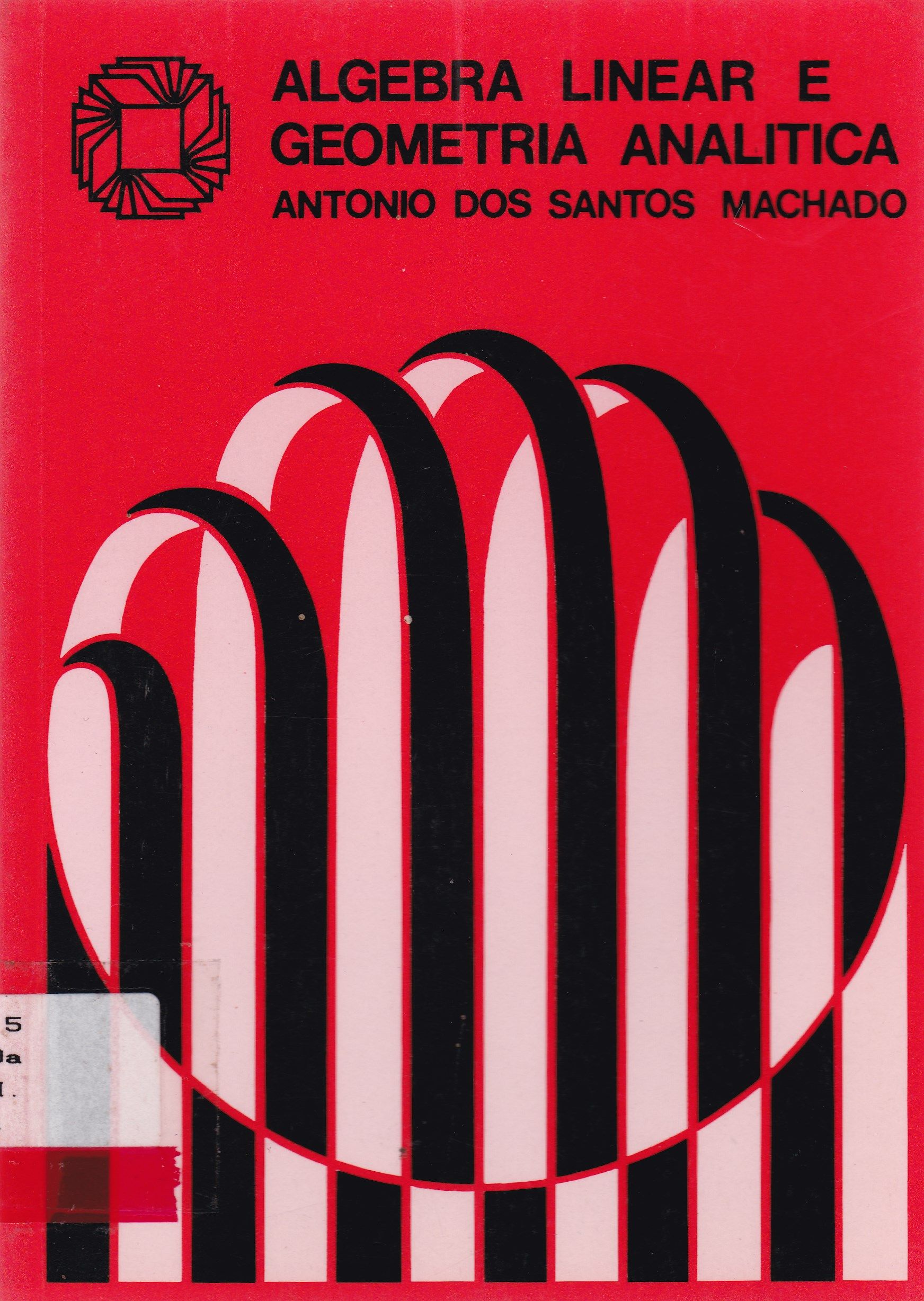 ALGEBRA LINEAR E GEOMETRIA ANALITICA