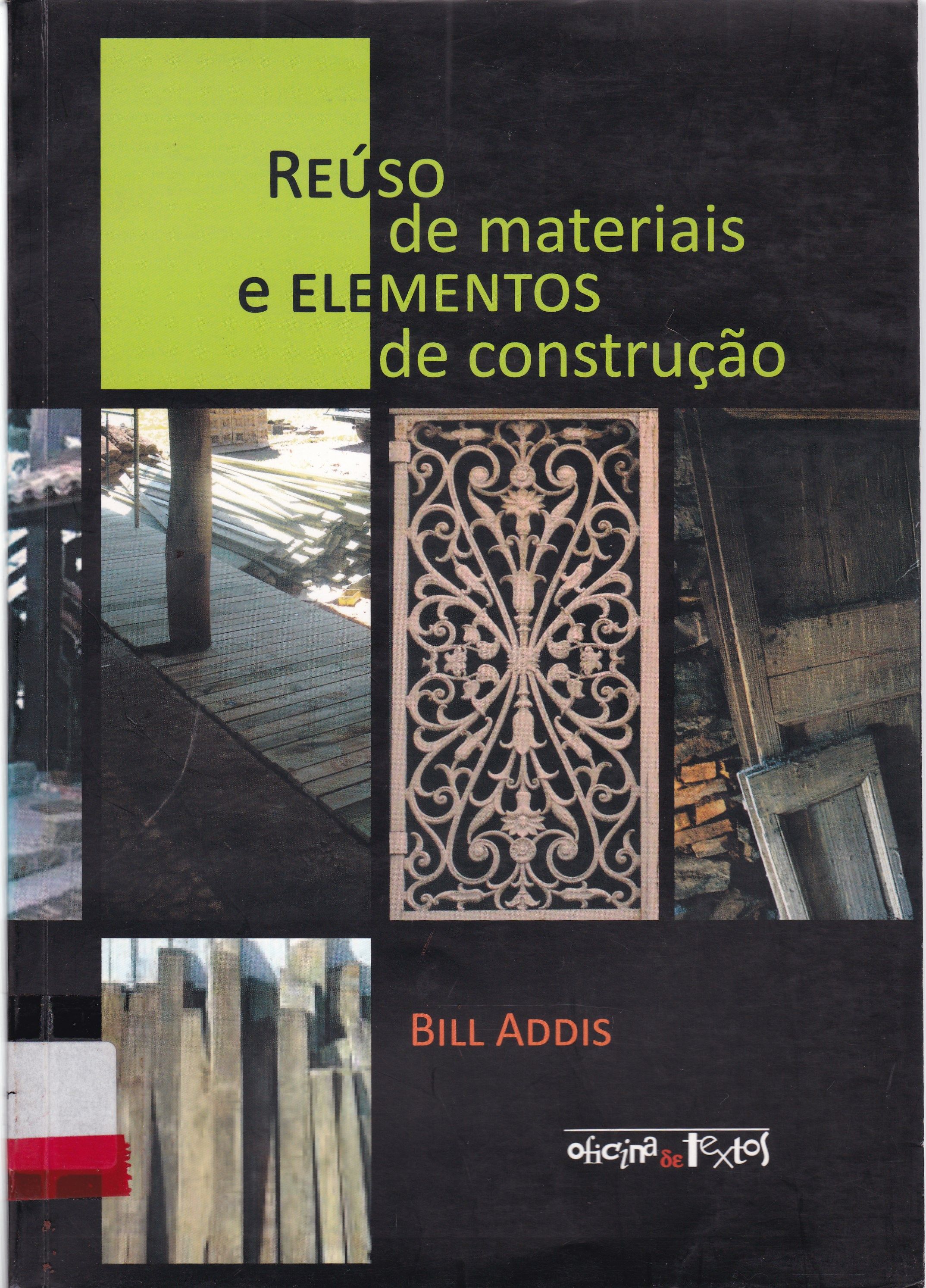 REÚSO DE MATERIAIS E ELEMENTOS DE CONSTRUÇÃO
