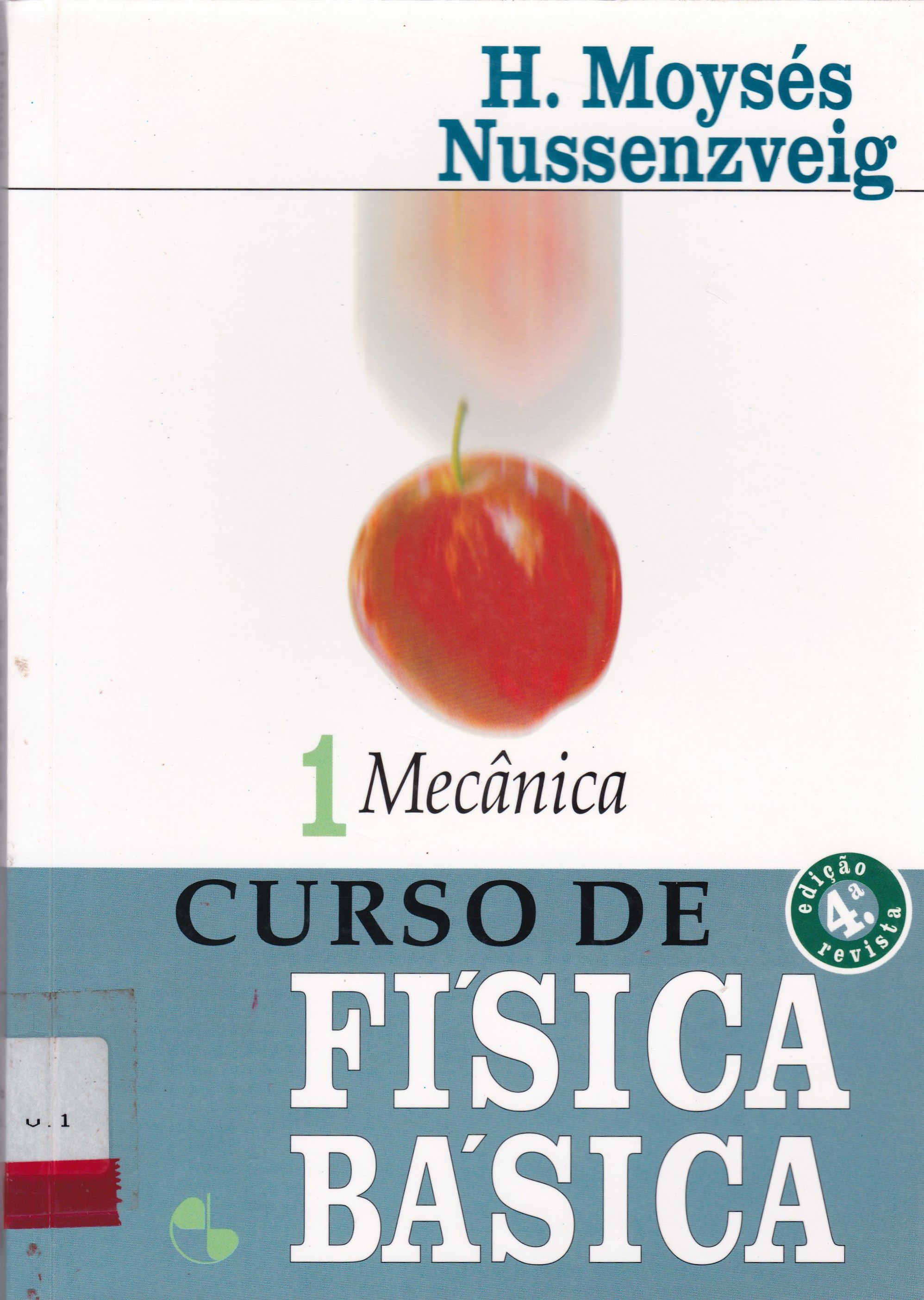 CURSO DE FÍSICA BÁSICA : MECÂNICA - V. 1