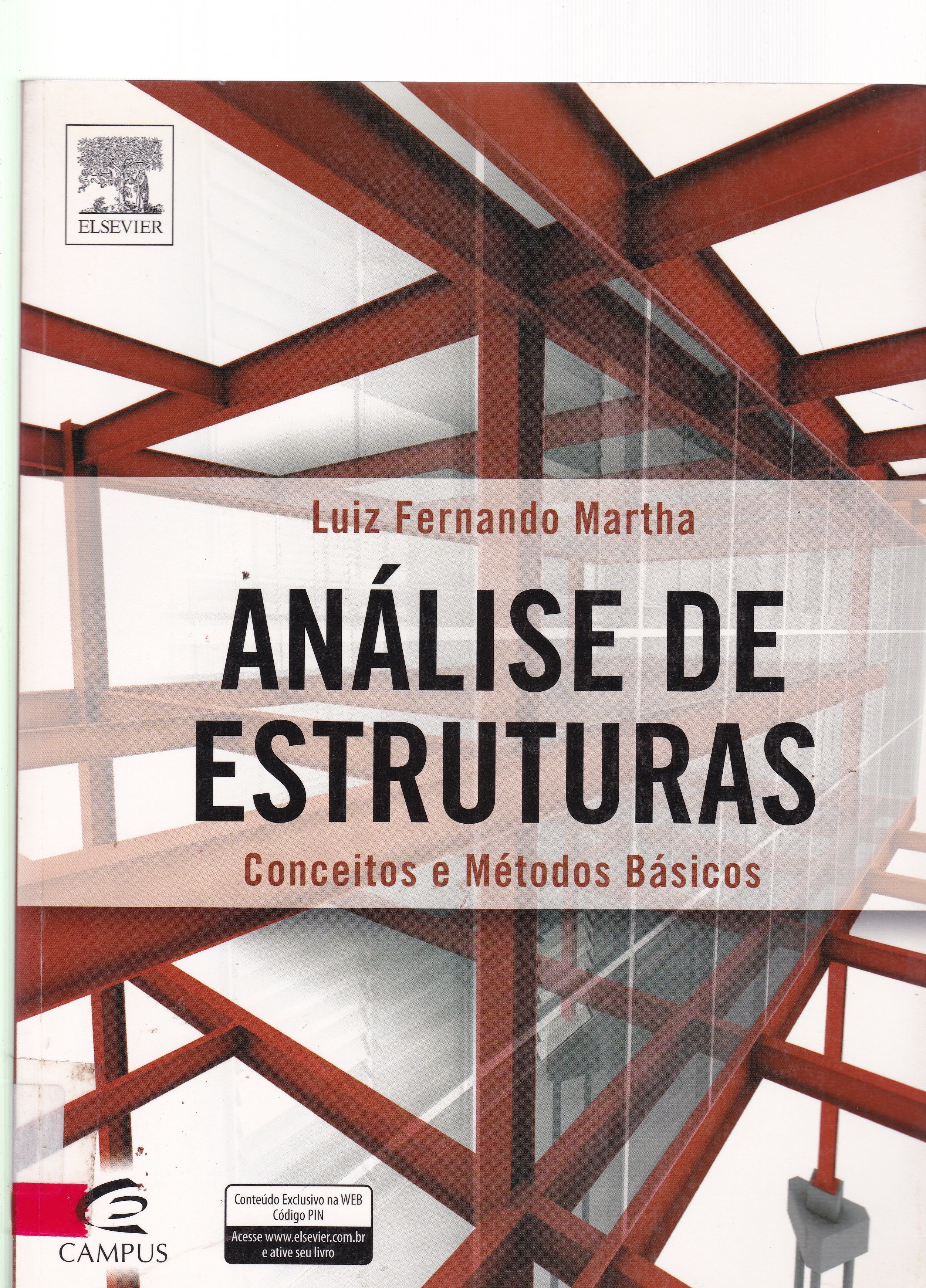 ANÁLISE DE ESTRUTURAS : CONCEITOS E MÉTODOS BÁSICOS