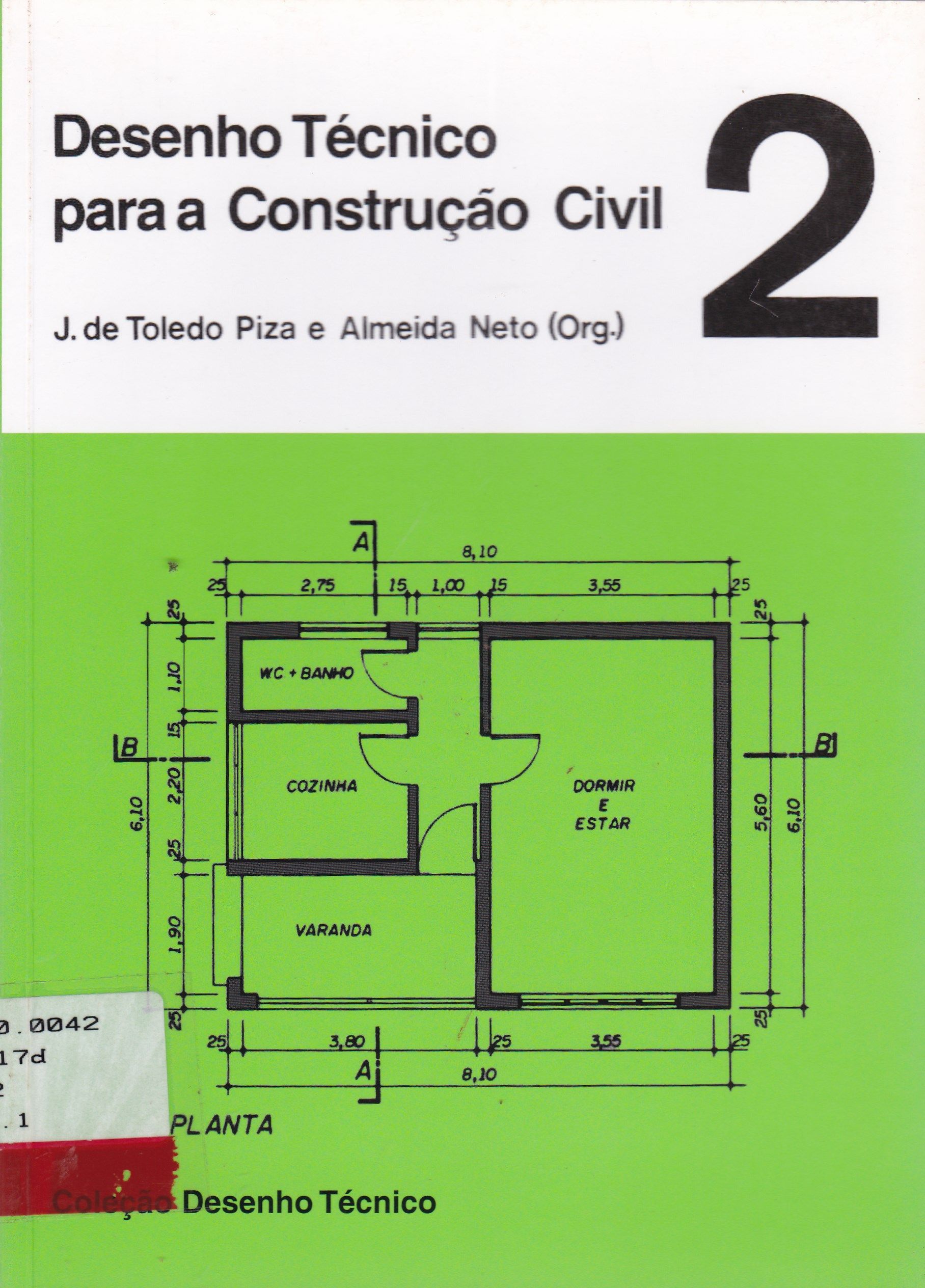 DESENHO TÉCNICO PARA A CONTRUÇÃO CIVIL - V. 2