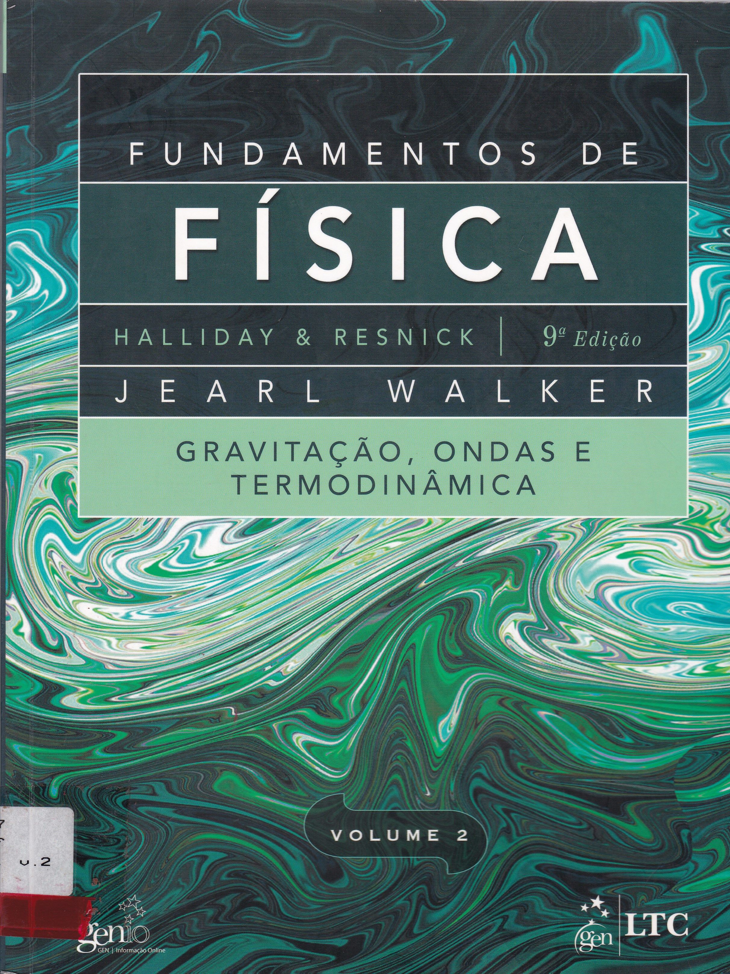 FUNDAMENTOS DA FÍSICA : GRAVITAÇÃO, ONDAS E TERMODINÂMICA