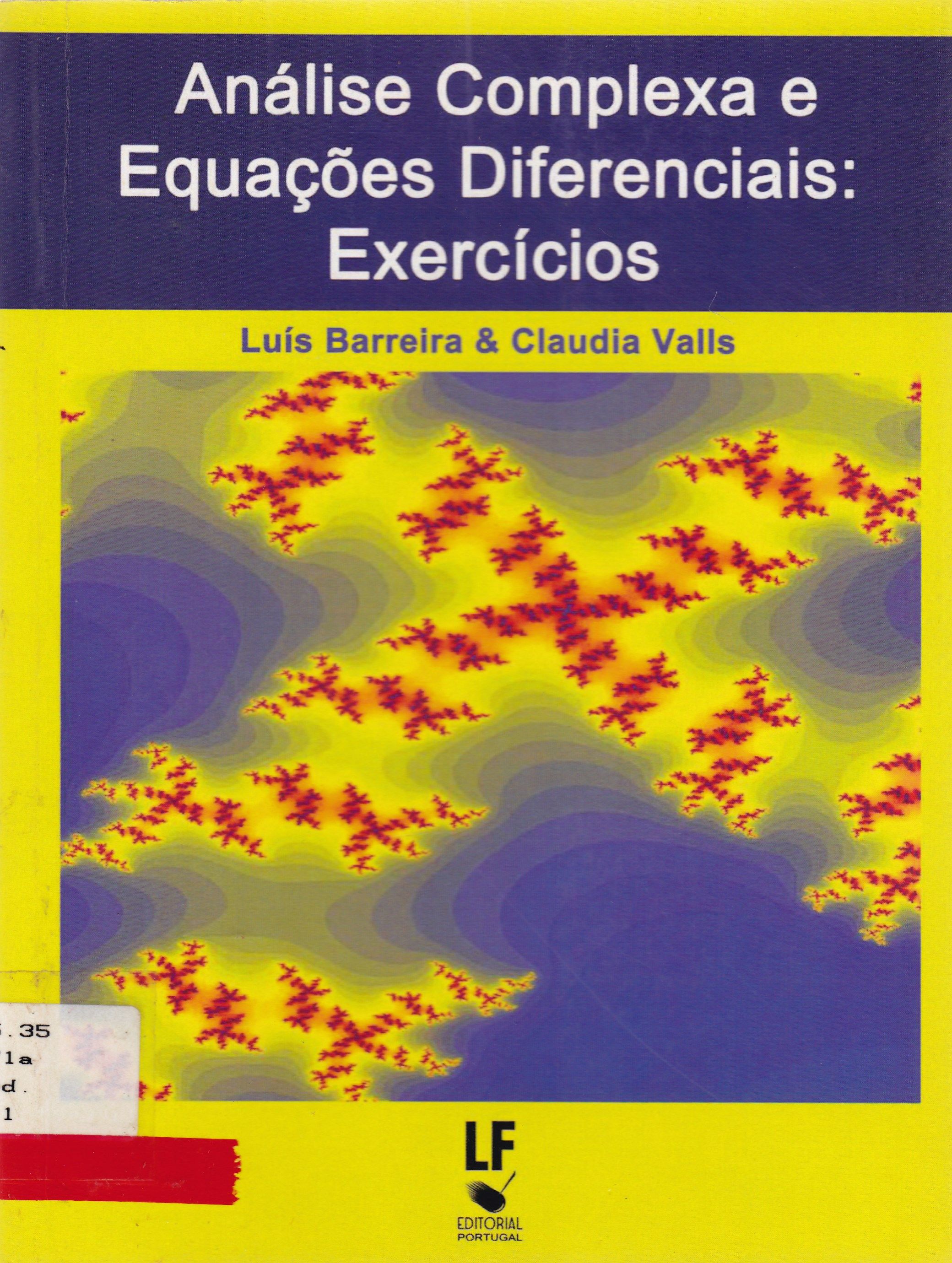ANÁLISE COMPLEXA E EQUAÇÕES DIFERENCIAIS: EXERCÍCIOS
