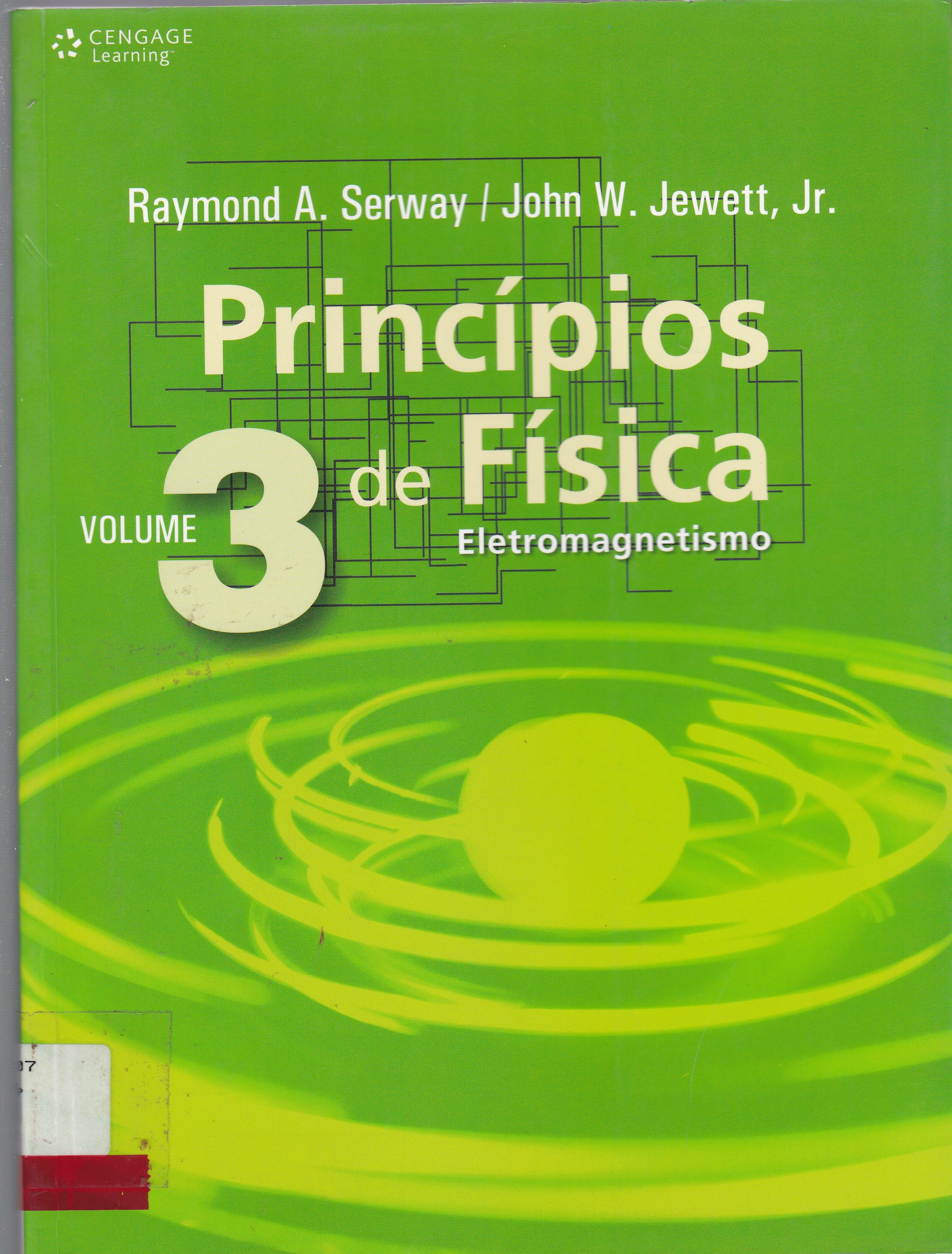 PRINCÍPIOS DE FÍSICA: ELETROMAGNETISMO V.3