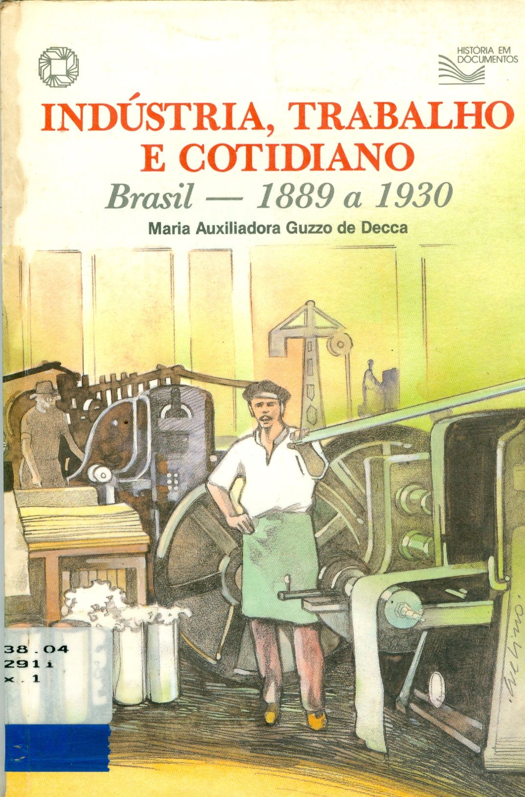 INDÚSTRIA TRABALHO E COTIDIANO