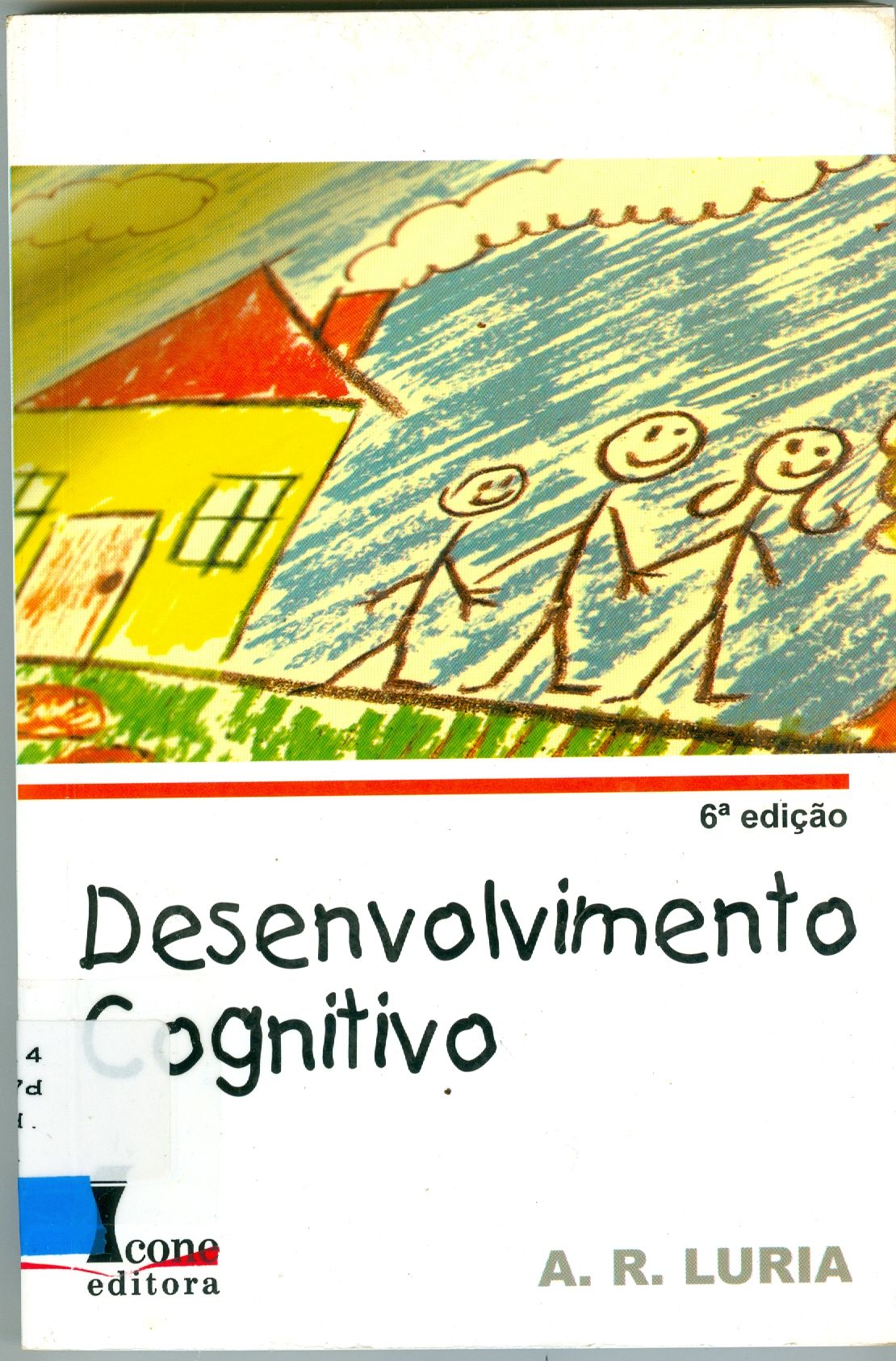 DESENVOLVIMENTO COGNITIVO: SEUS FUNDAMENTOS CULTURAIS E SOCIAIS