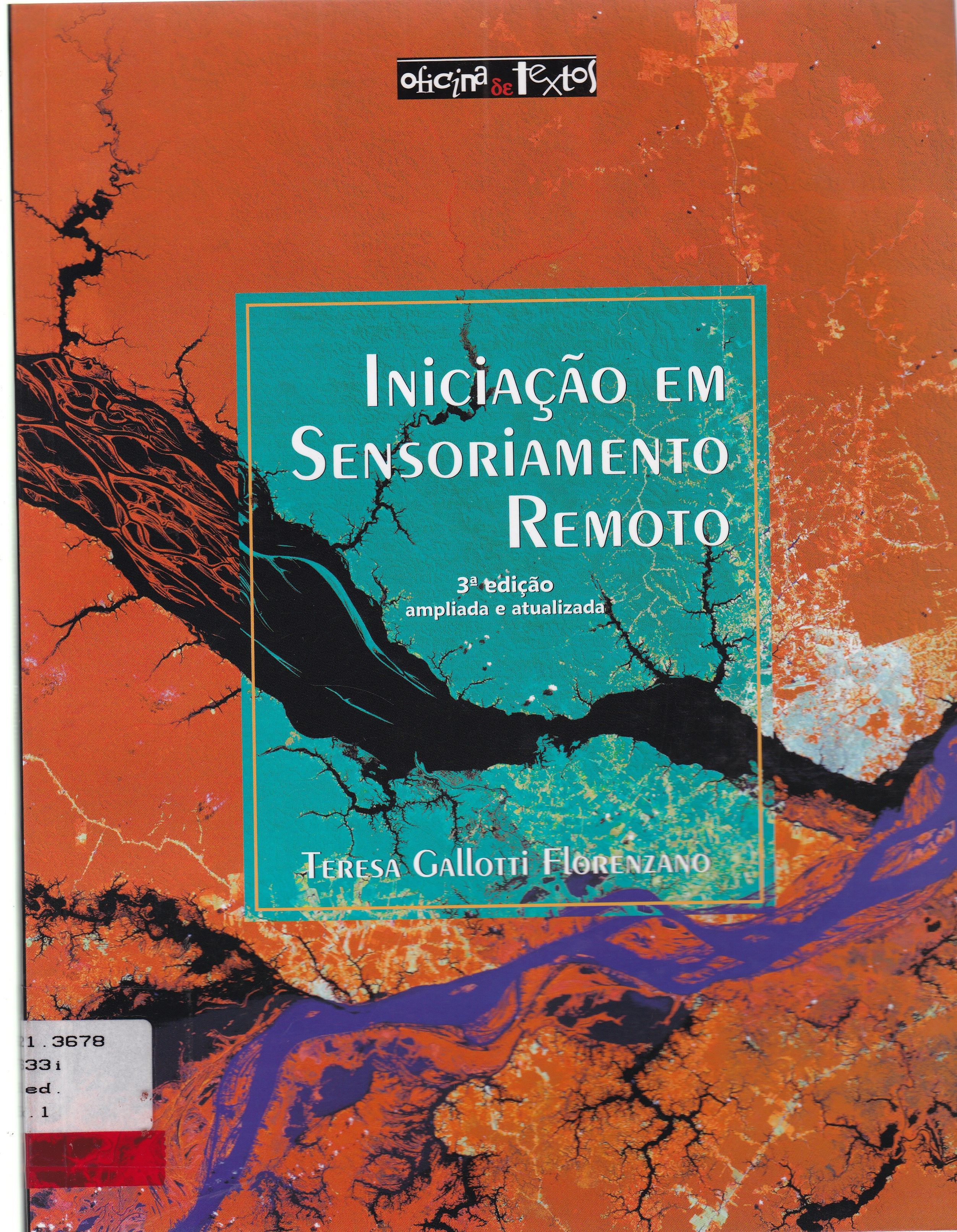 INICIAÇÃO EM SENSORIAMENTO REMOTO
