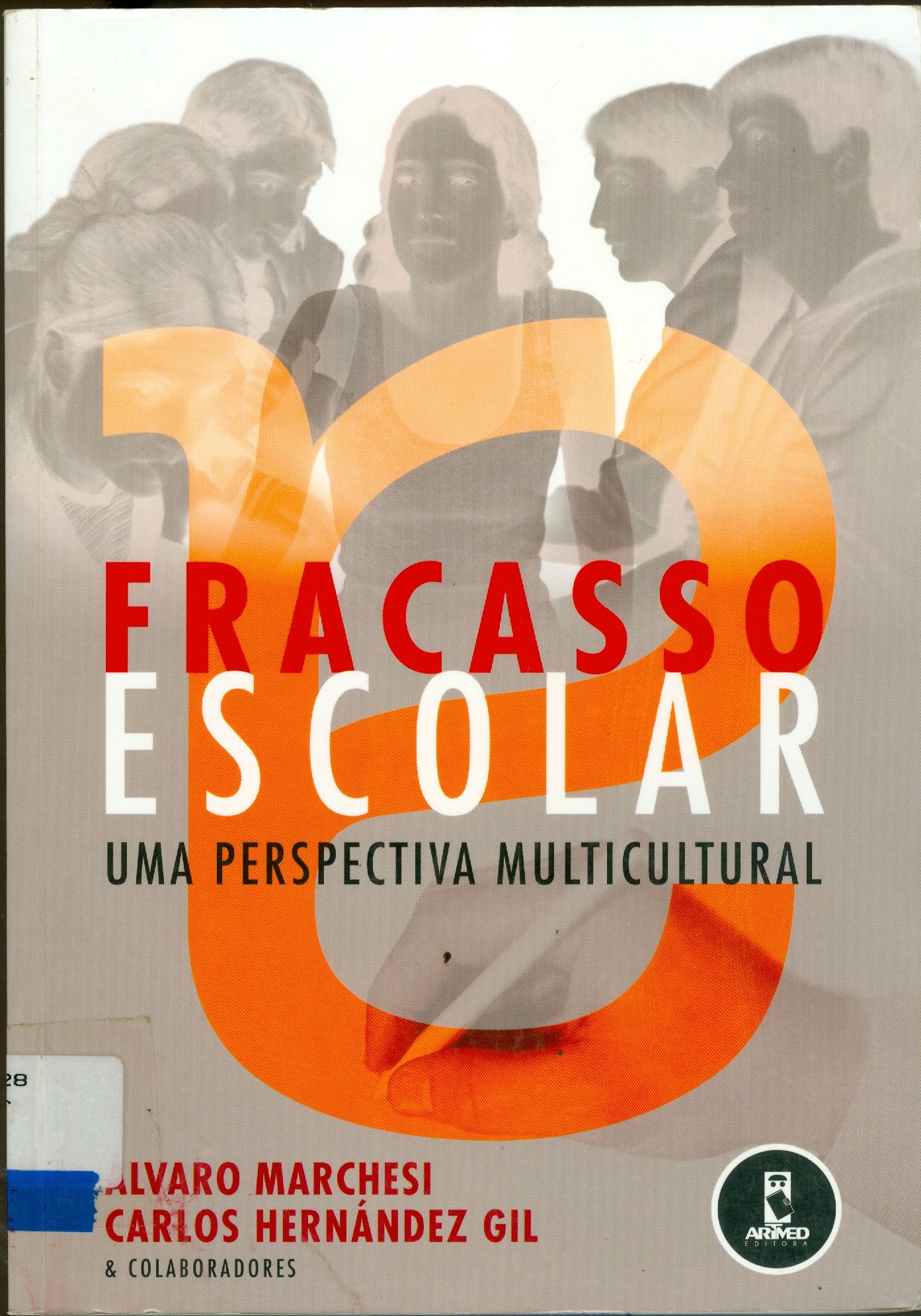 FRACASSO ESCOLAR: UMA PERSPECTIVA MULTICULTURAL