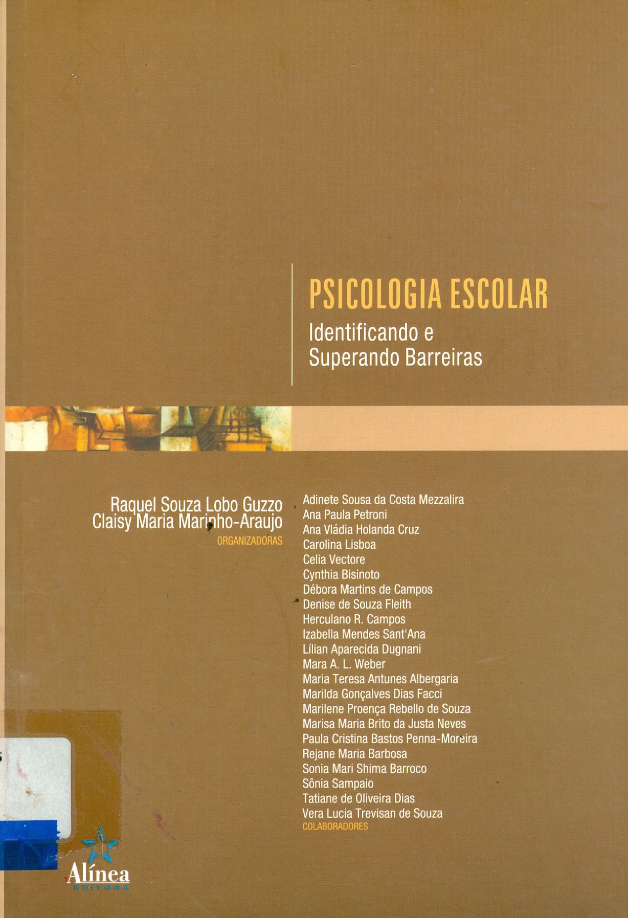 PSICOLOGIA ESCOLAR: IDENTIFICANDO E SUPERANDO BARREIRAS