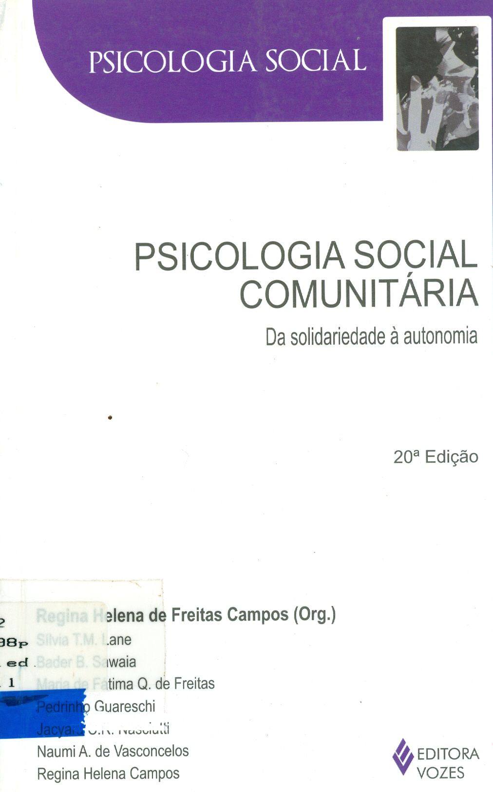 PSICOLOGIA SOCIAL COMUNITÁRIA: DA SOLIDARIEDADE À AUTONOMIA