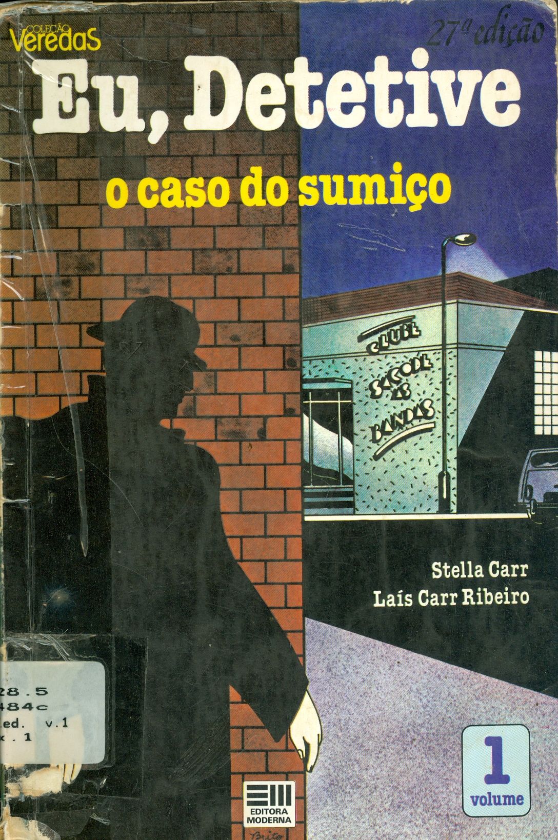 EU, DETETIVE: O CASO DO SUMIÇO 