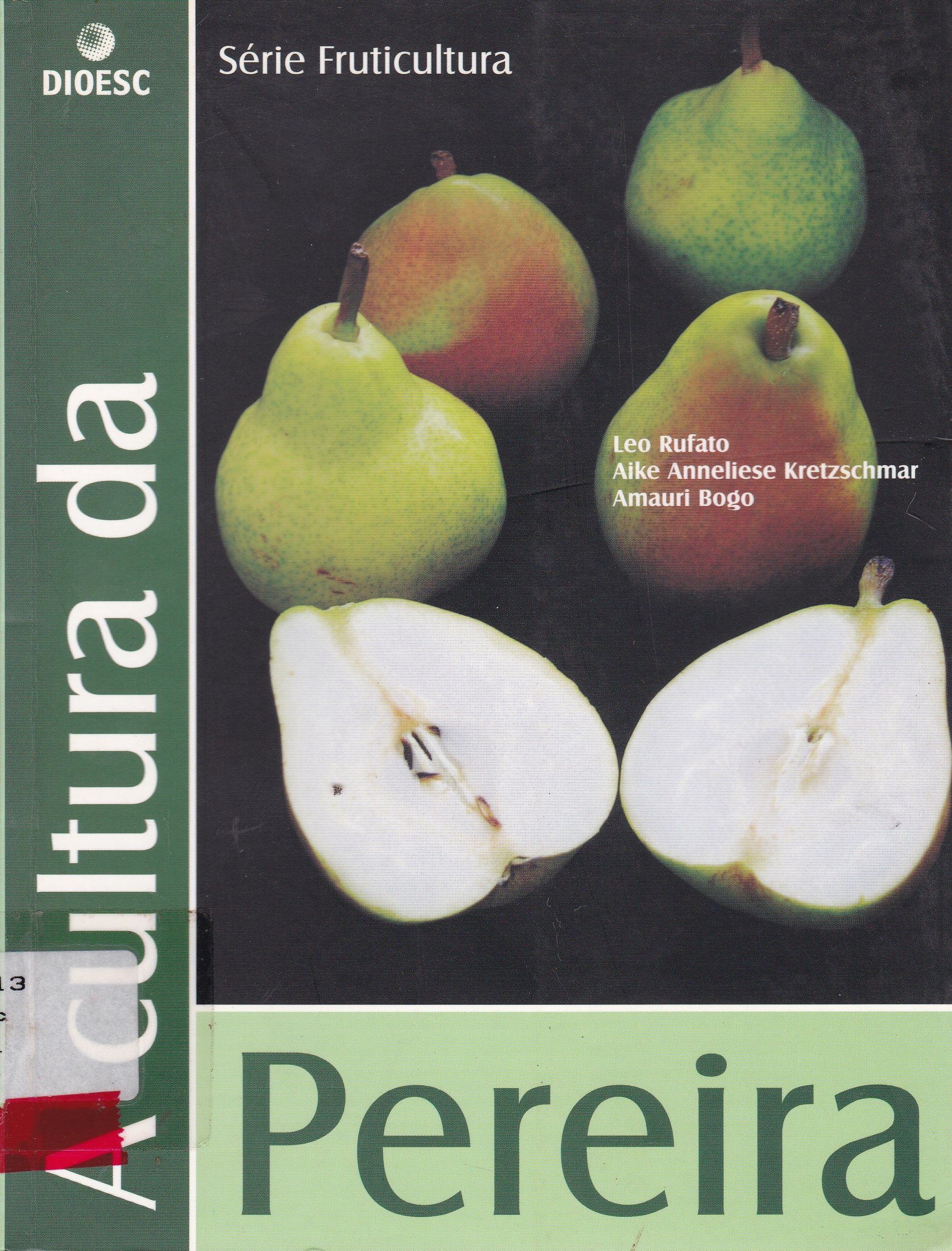 CULTURA DA PEREIRA, A