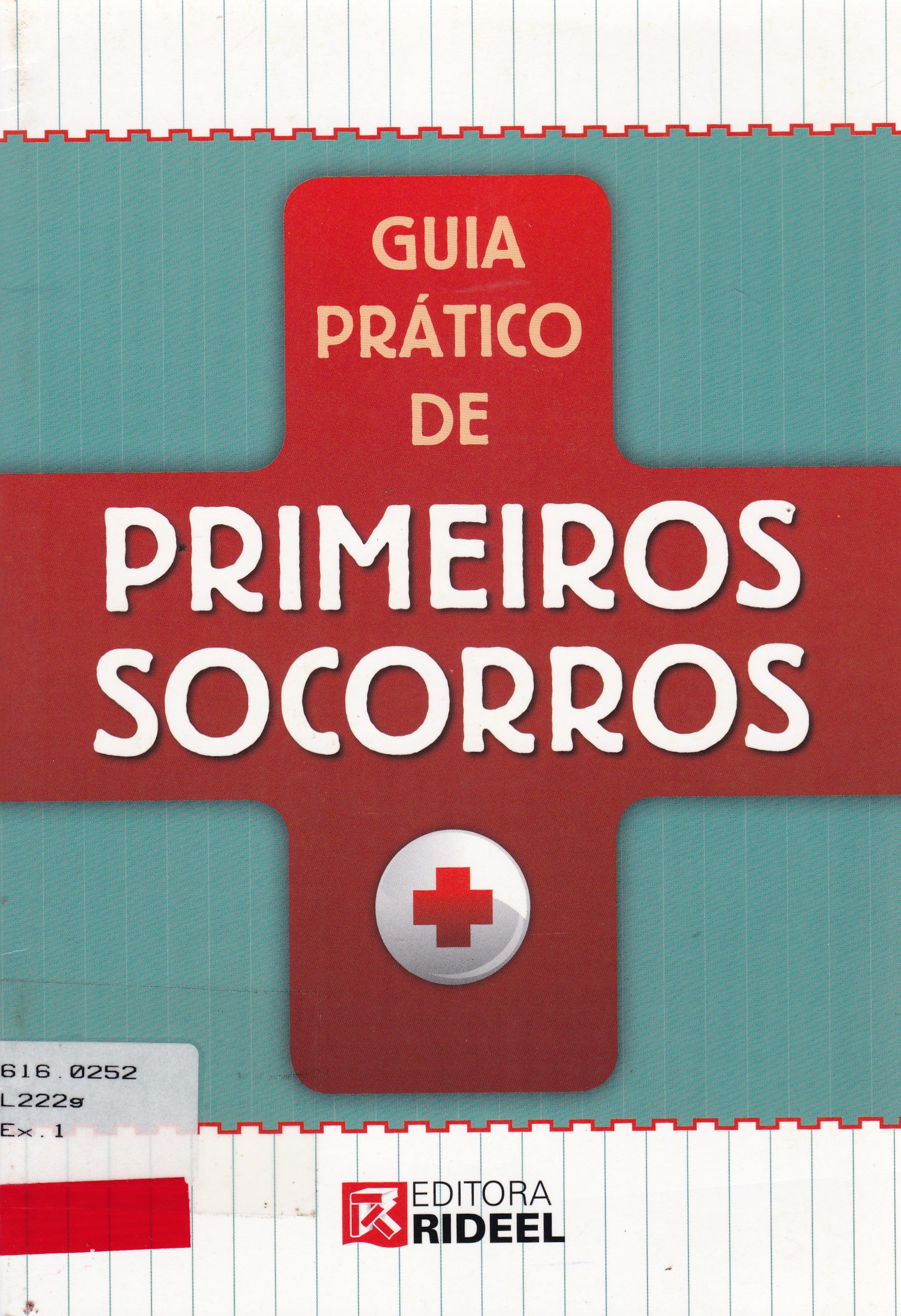 GUIA PRÁTICO DE PRIMEIROS SOCORROS