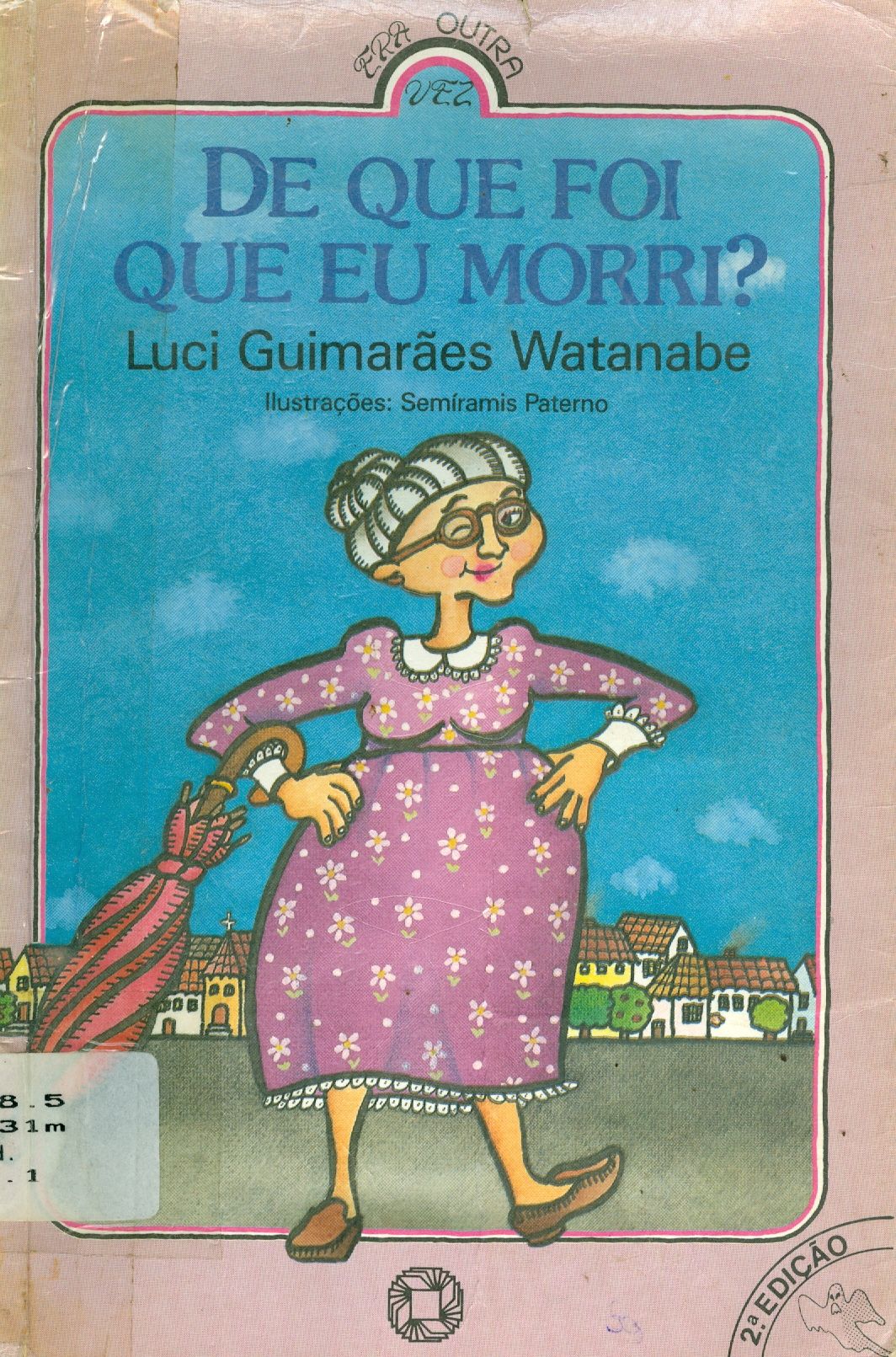 DE QUE FOI QUE EU MORRI? 