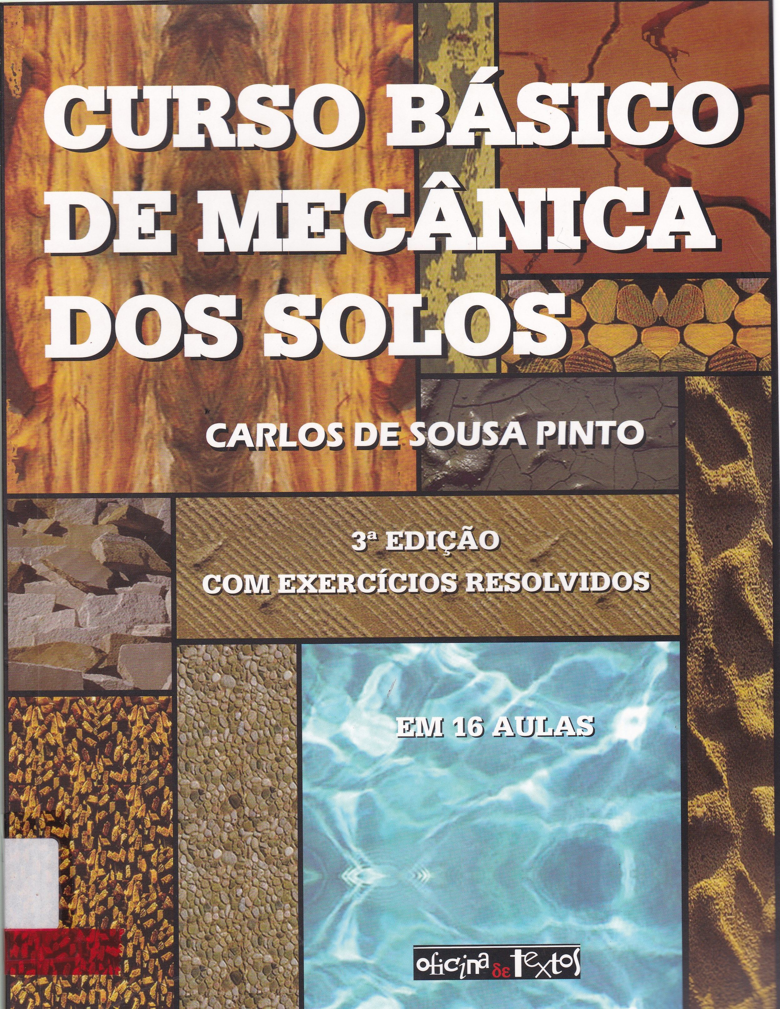 CURSO BÁSICO DE MECÂNICA DOS SOLOS EM 16 AULAS