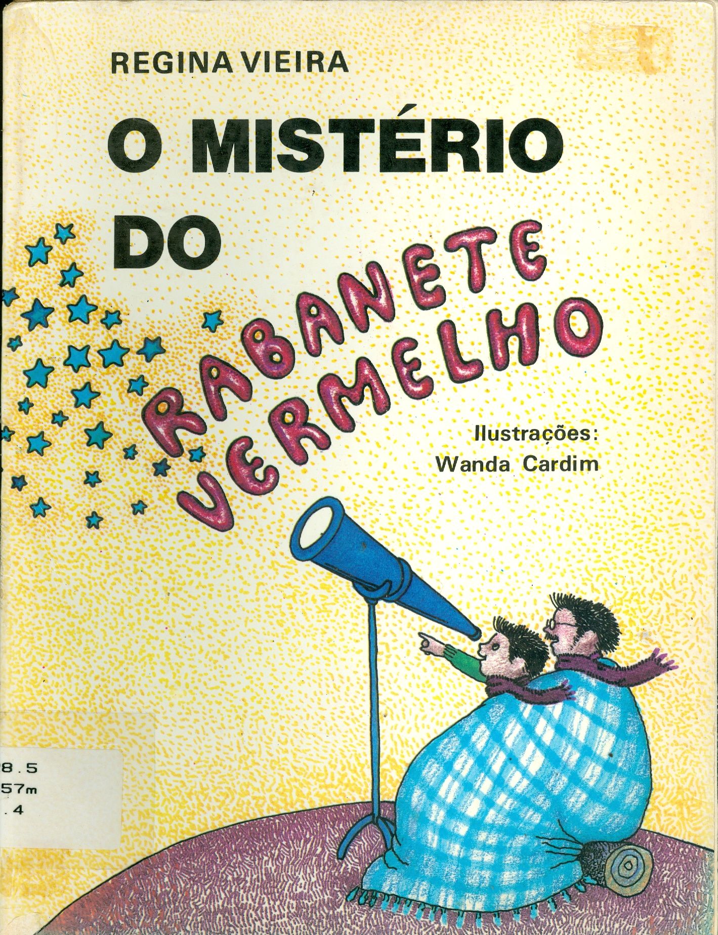 O MISTÉRIO DO RABANETE VERMELHO
